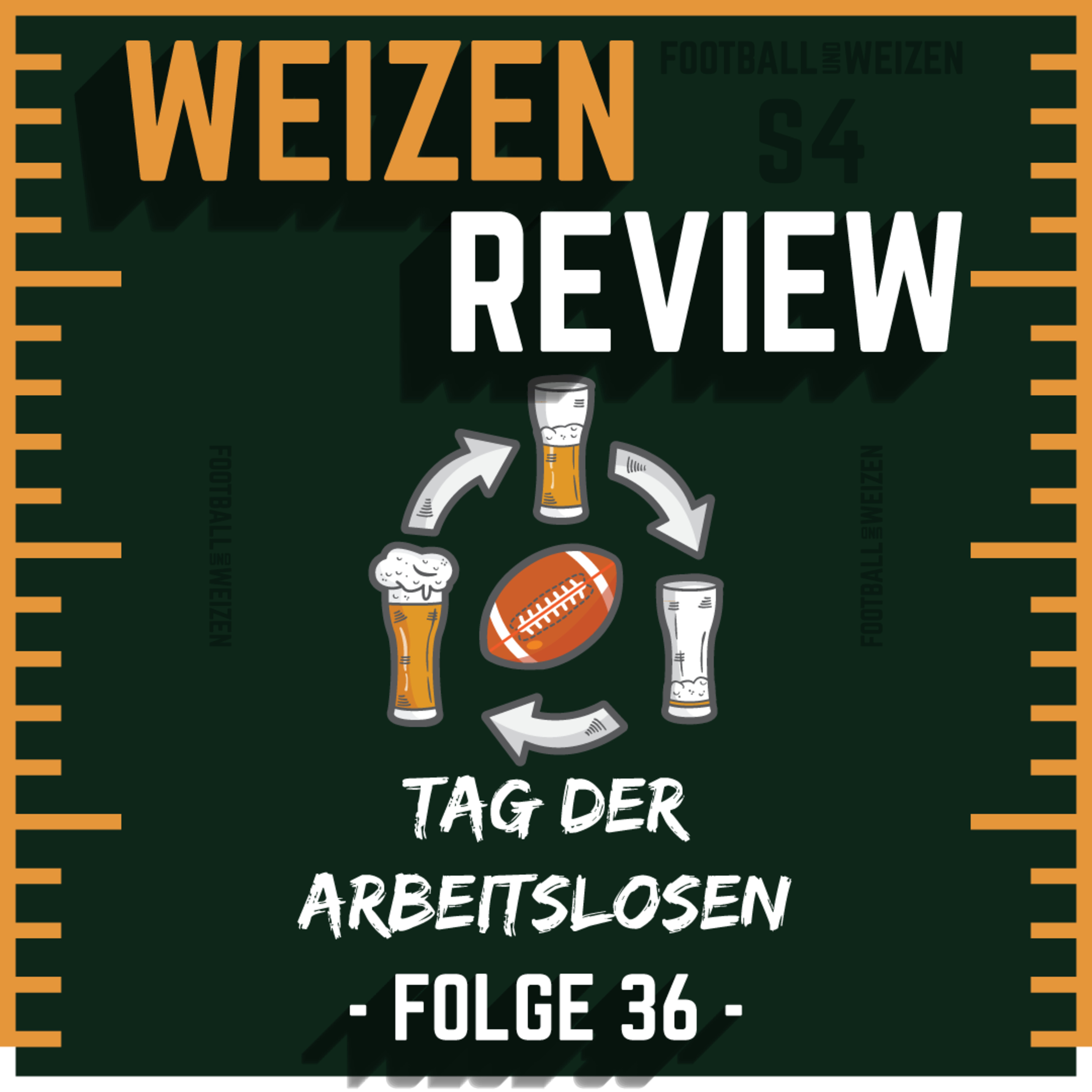 Tag der Arbeitslosen | S4 E36 | Weizenreview Woche 18 episode artwork