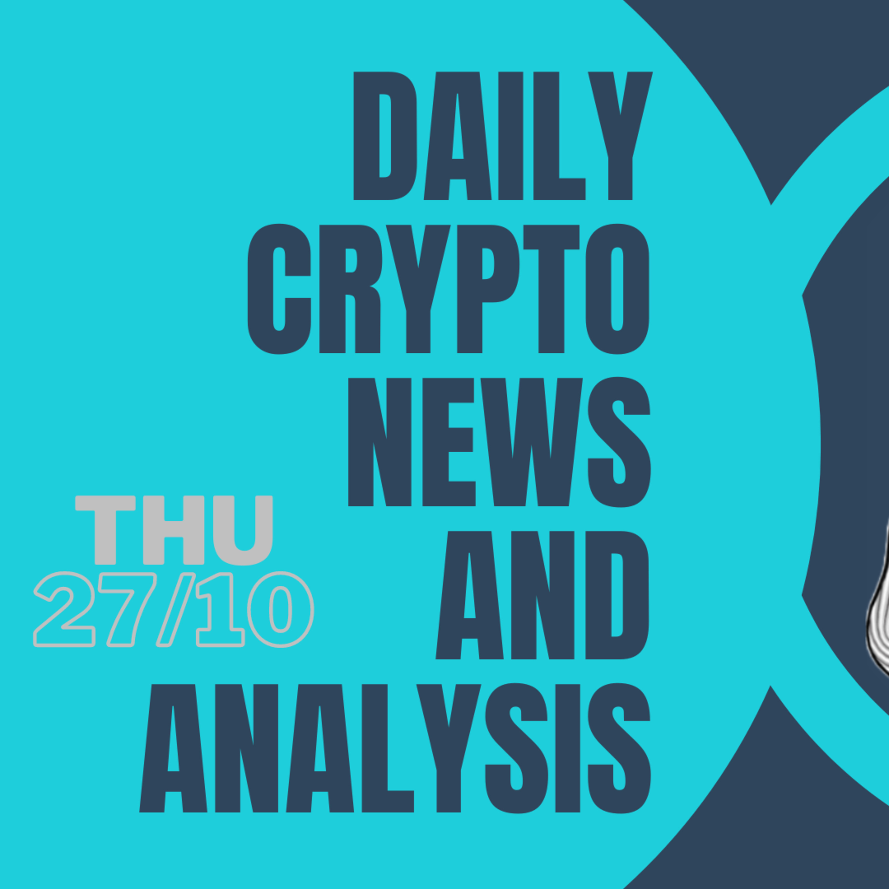 Daily crypto news and analysis, Thursday 27/10. The crypto market today #cryptonews #cryptonewsdaily #bitcoinnewstoday #bitcoinnews #thecryptoducklife episode artwork