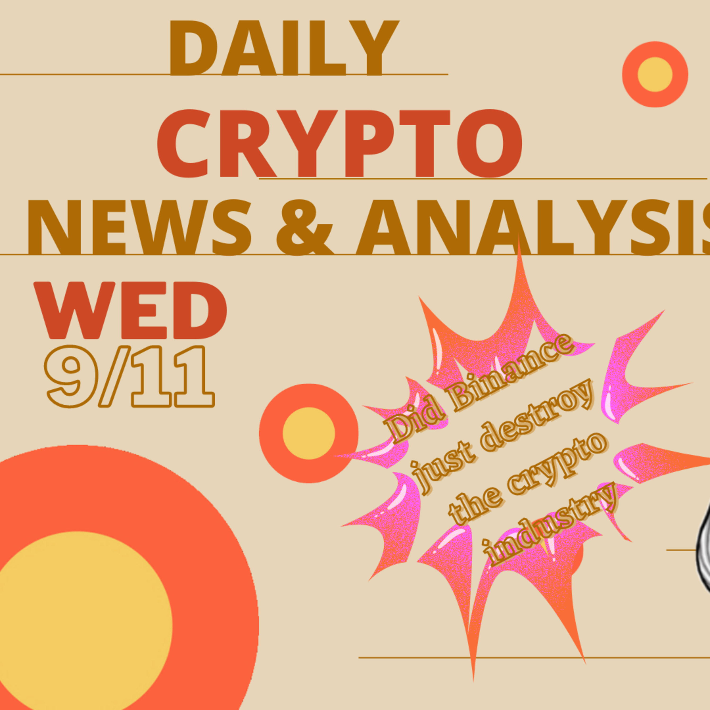 Daily crypto news and analysis, Wednesday 9/11 The crypto market today #cryptonewstoday #cryptonewsdaily #thecryptoducklife did binance just destroy the crypto industry with a tweet....