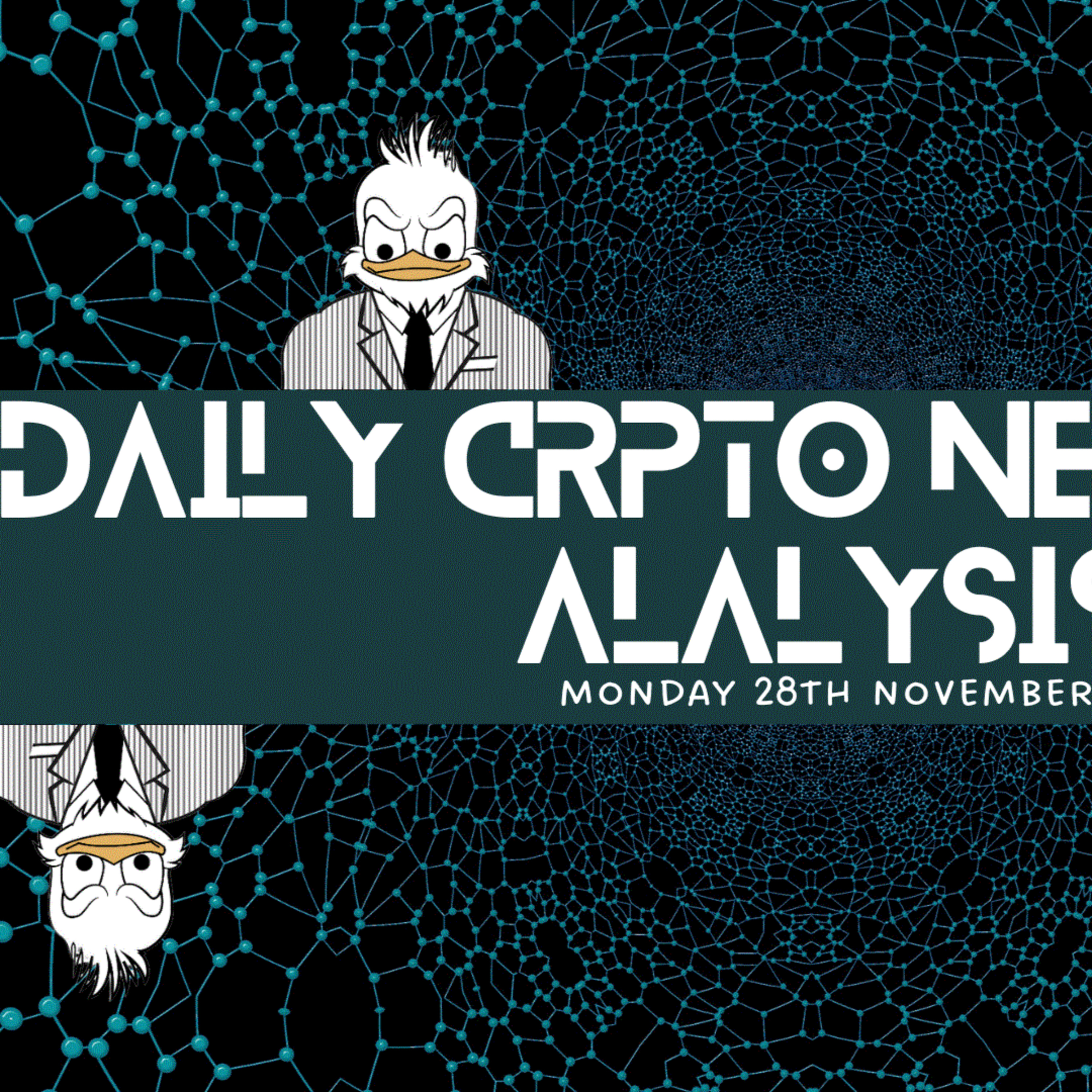 Daily crypto news and analysis MON 28th NOV The crypto market today episode artwork