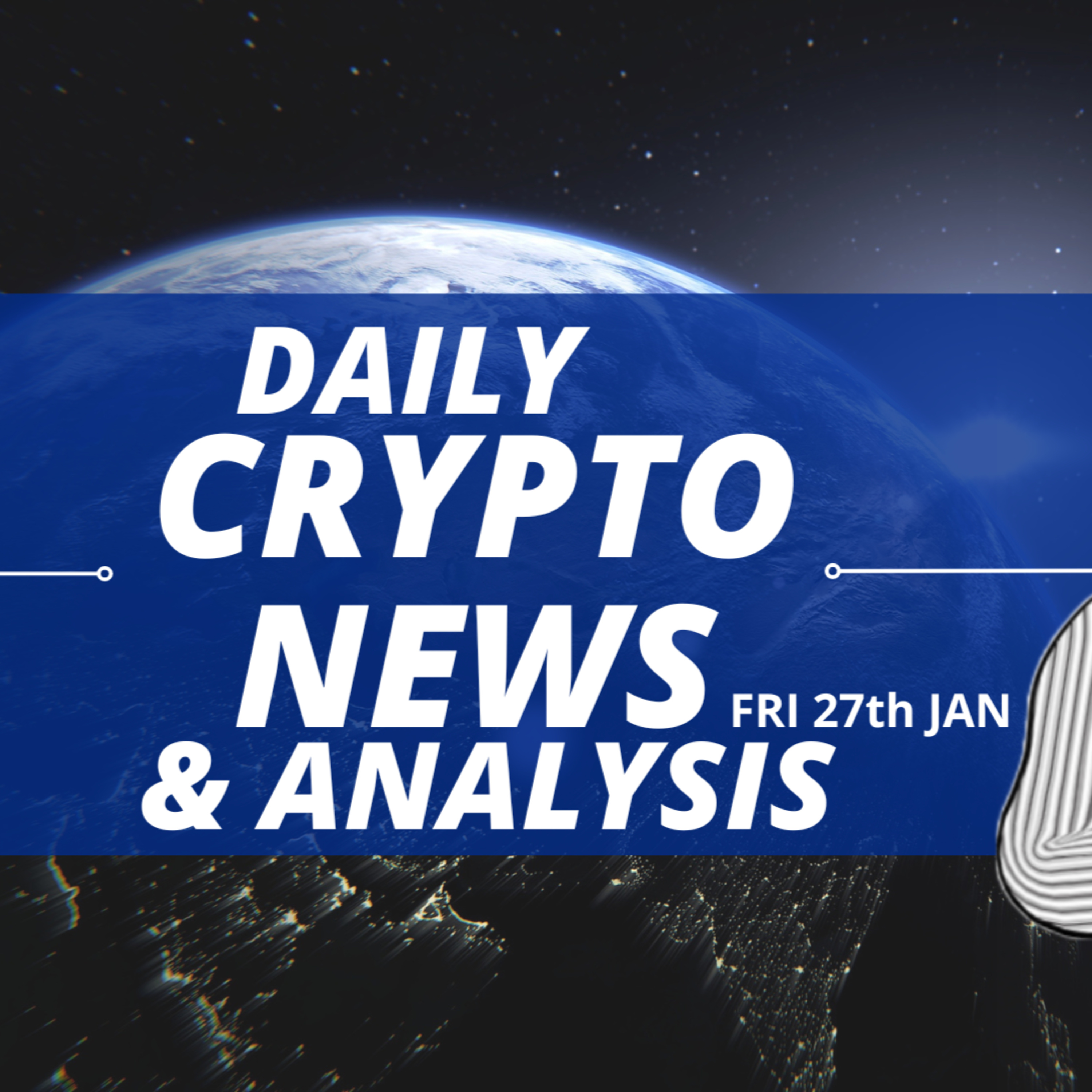 Daily crypto news and analysis FRI 27th JAN The crypto market today #cryptonews🚀 #cryptonewstoday #cryptonewsdaily #bitcoinnewstoday #cryptoduck  episode artwork