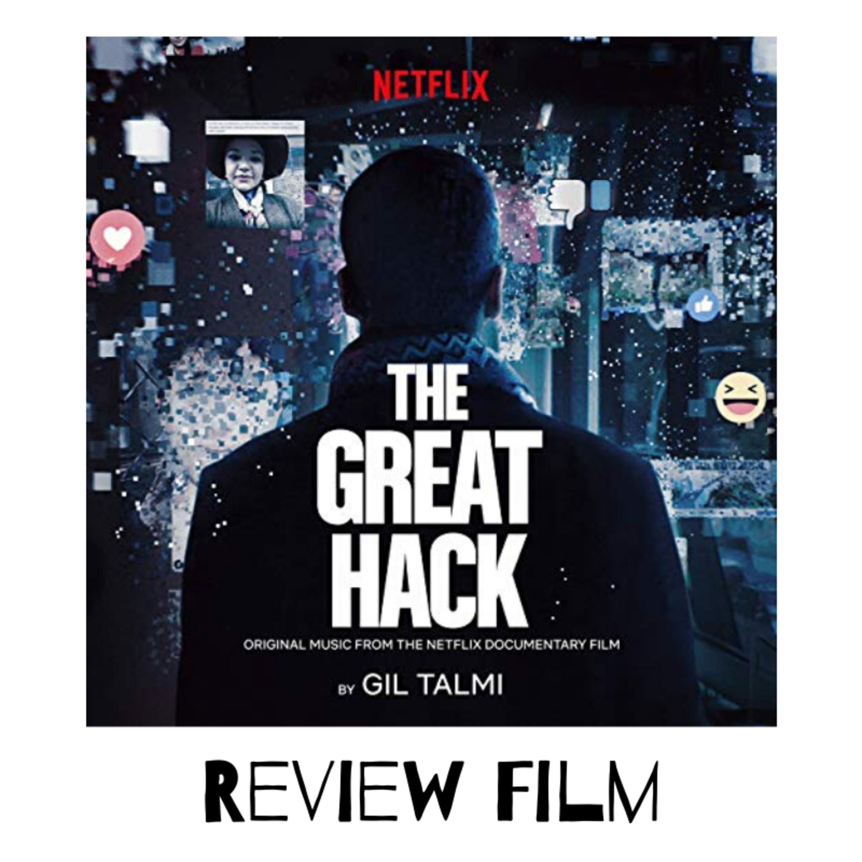 Review Film : The Great Hack episode artwork
