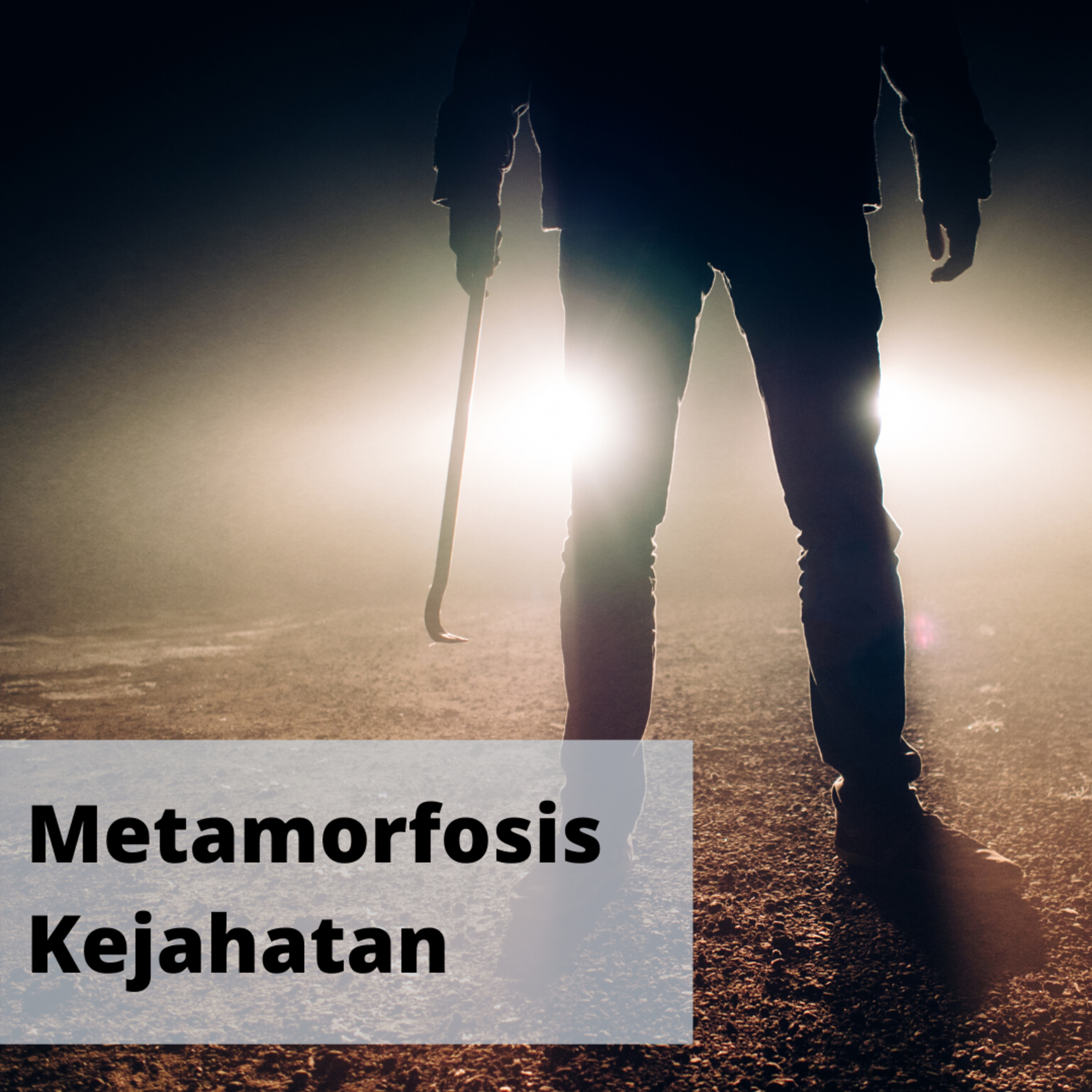 Metamorfosis Kejahatan episode artwork