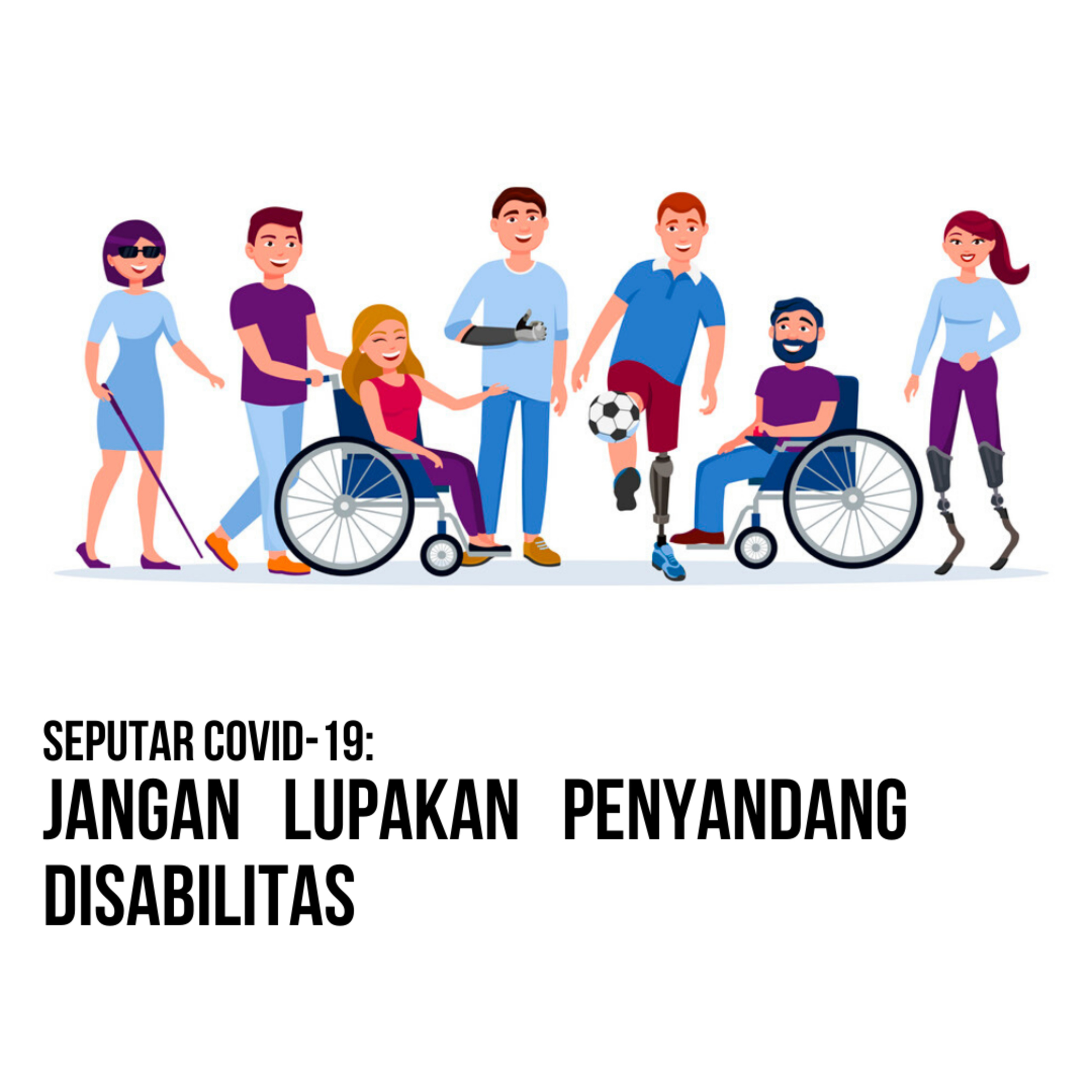 Seputar COVID-19: Jangan Lupakan Penyandang Disabilitas episode artwork