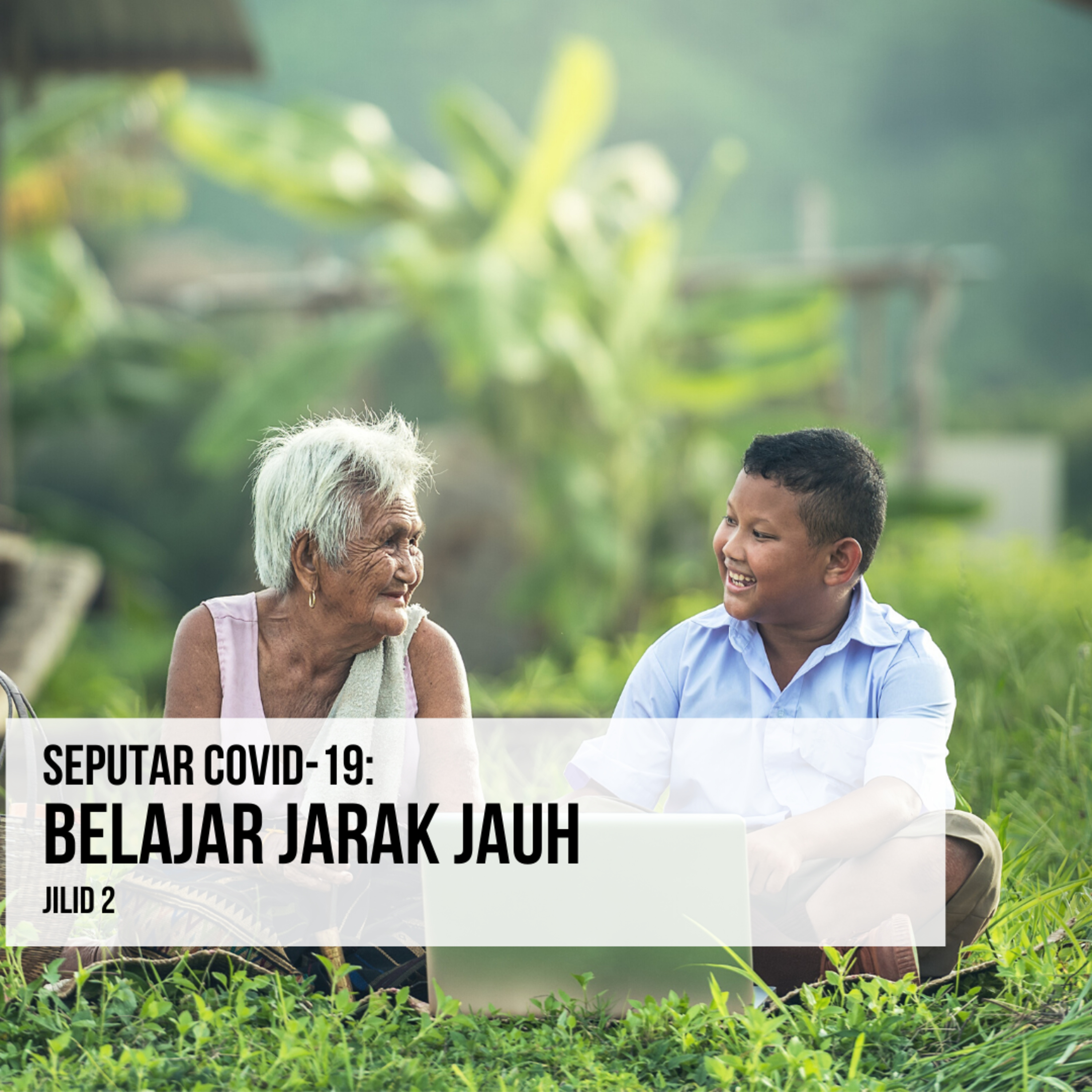 Seputar COVID-19: Belajar Jarak Jauh (Jilid 2) episode artwork