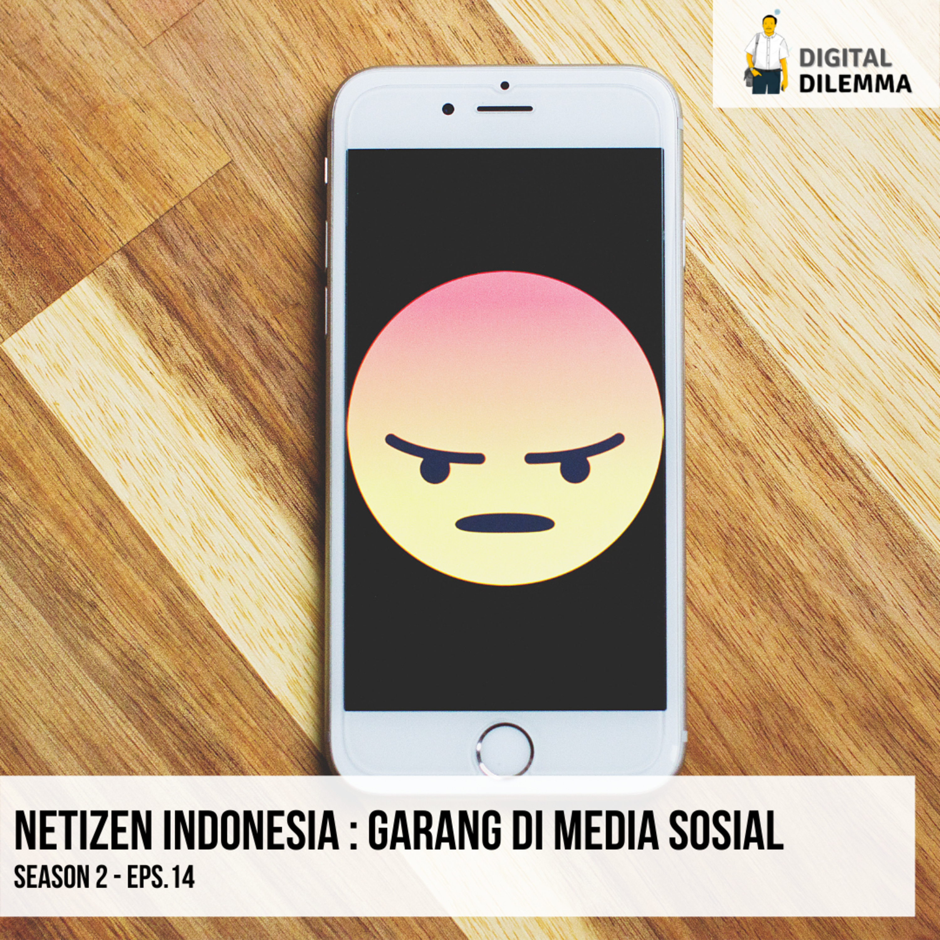 S2 E14: Netizen Indonesia, Garang di Media Sosial episode artwork