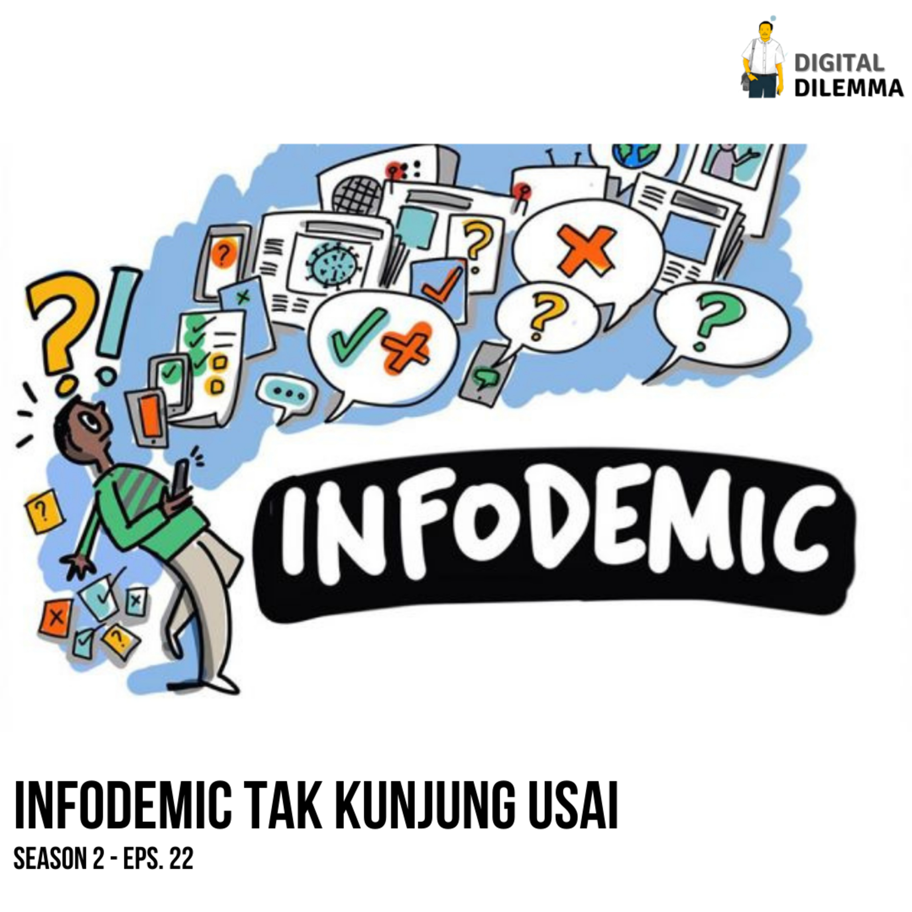 S2E22: Infodemic Tak Kunjung Usai episode artwork