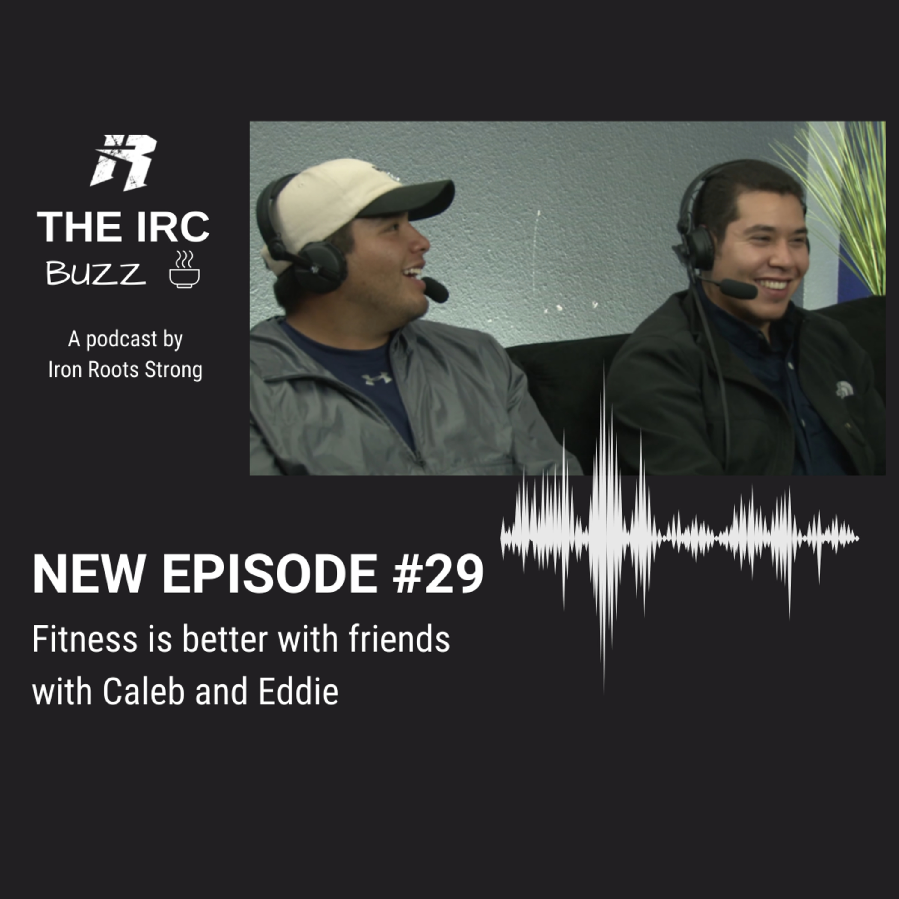 E.29 Fitness is better with friends with Caleb and Eddie  episode artwork