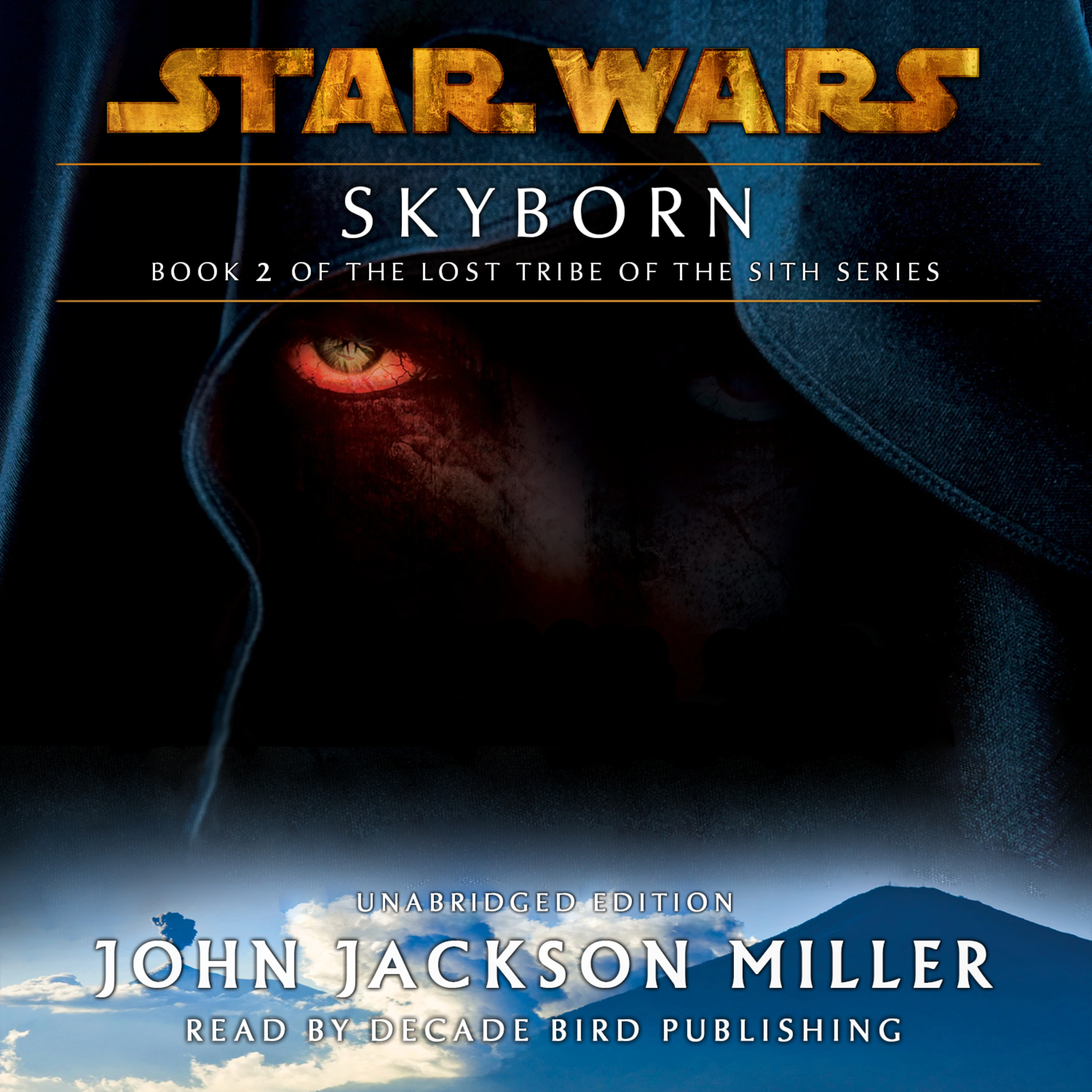 Star Wars: Lost Tribe of the Sith #2: Skyborn AUDIOBOOK (unofficial and unabridged)