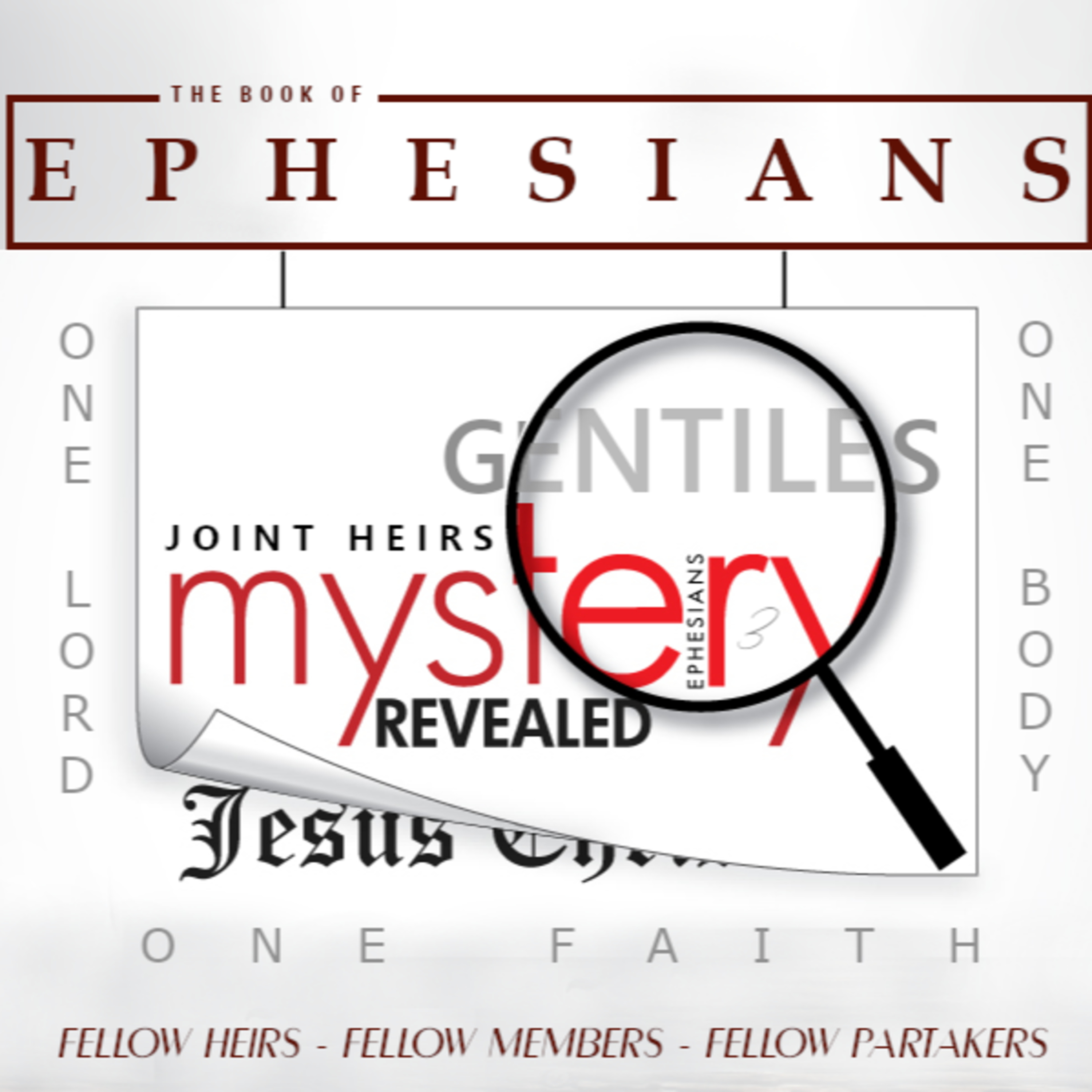 The Book of Ephesians: "Two Became One" - Ephesians 3:1-11 episode artwork