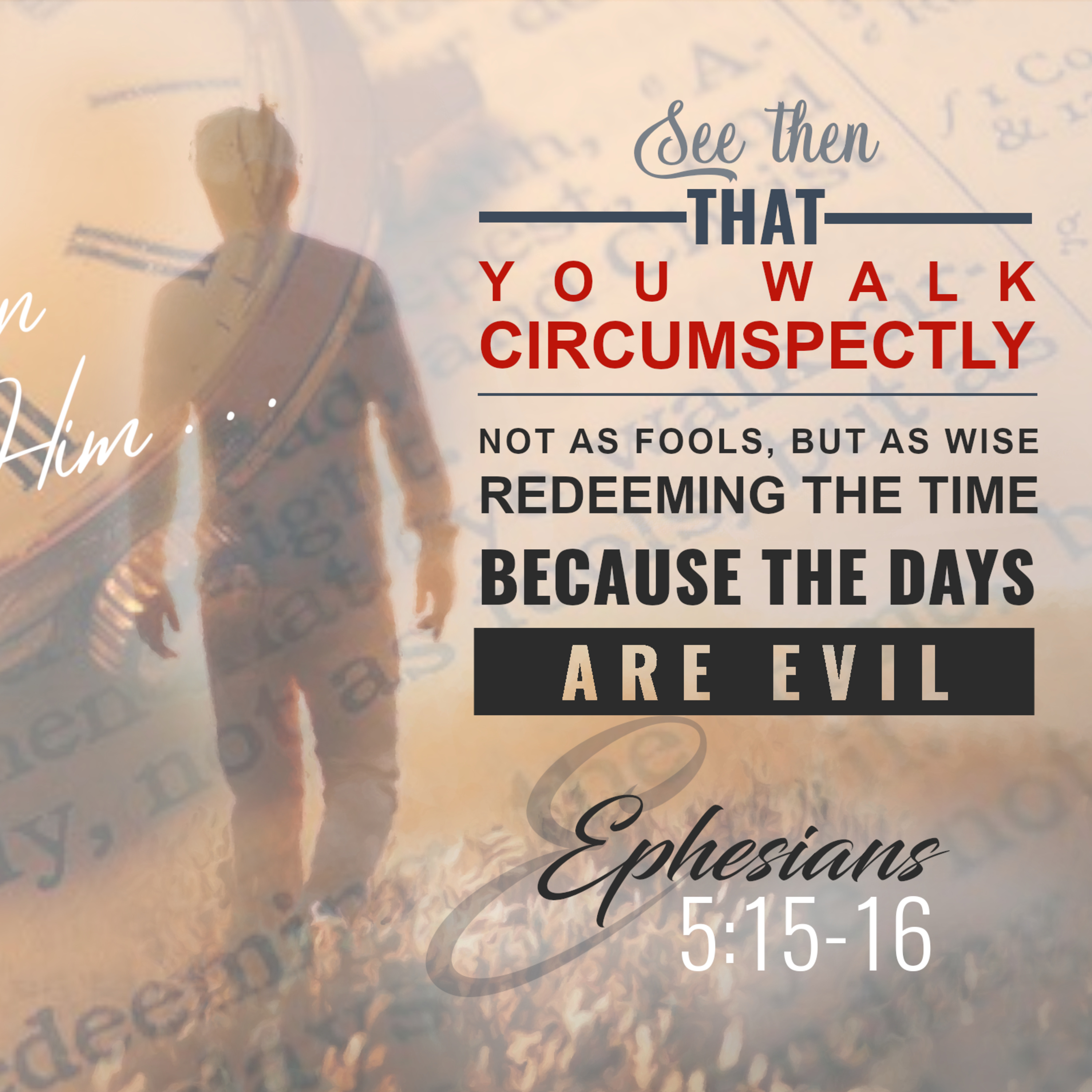 The Book of Ephesians: "The Walk of His Children" - Ephesians 5:1-20 episode artwork