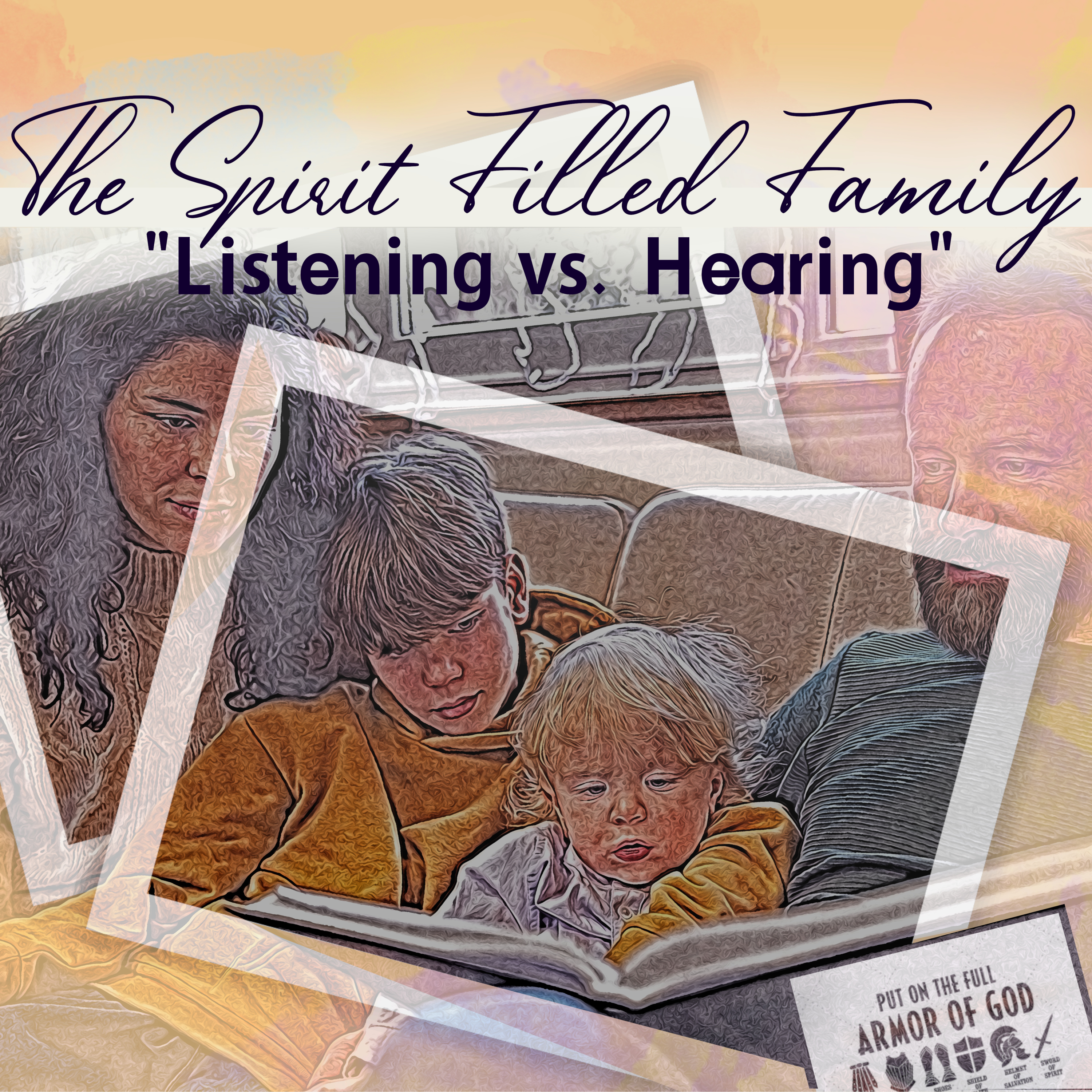 The Book of Ephesians: "Listening vs. Hearing" - Ephesians 6:1-17 episode artwork