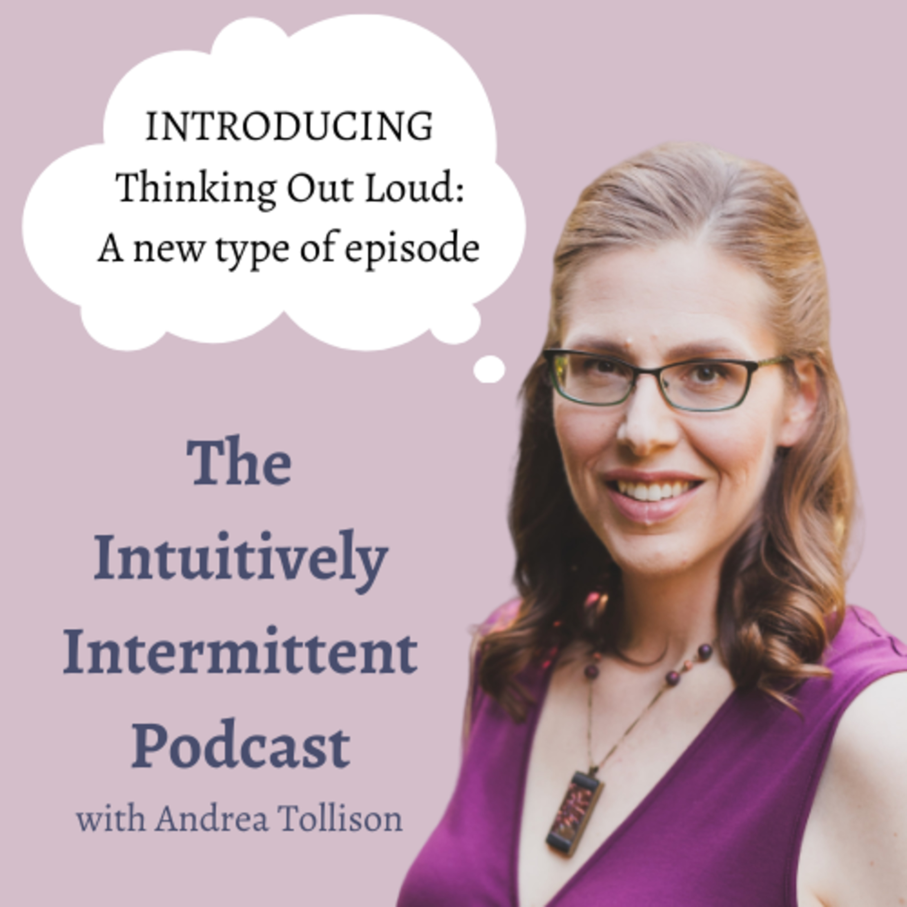Intuitively Intermittent - A This Well-Seasoned Life Podcast