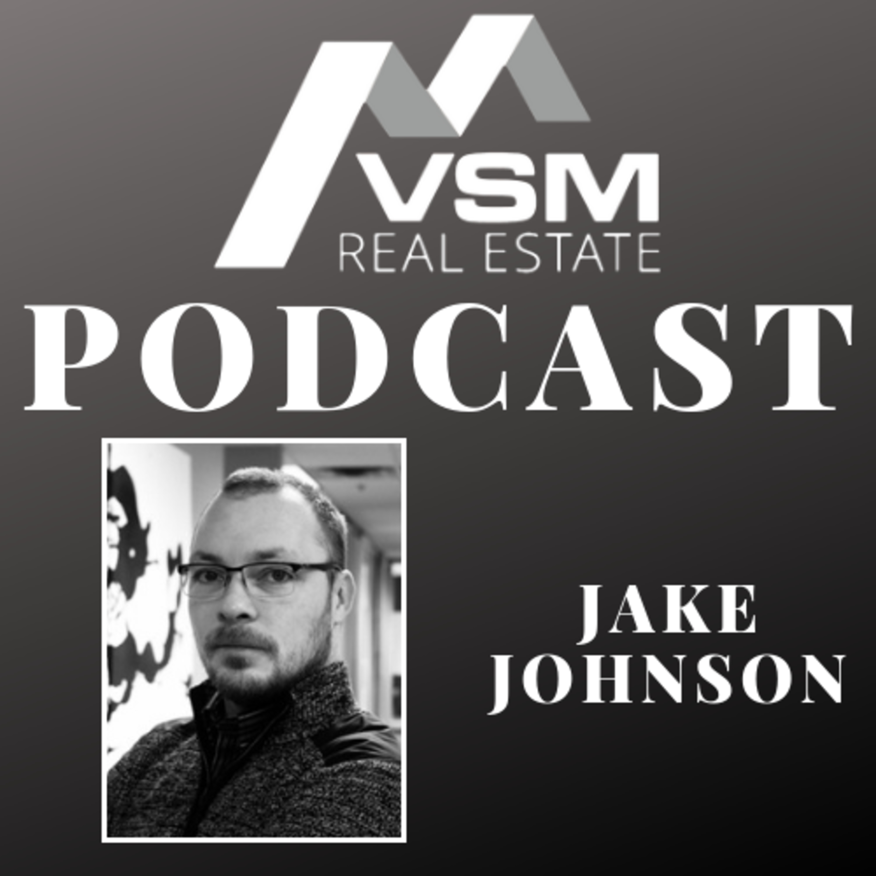 VSM Real Estate Podcast