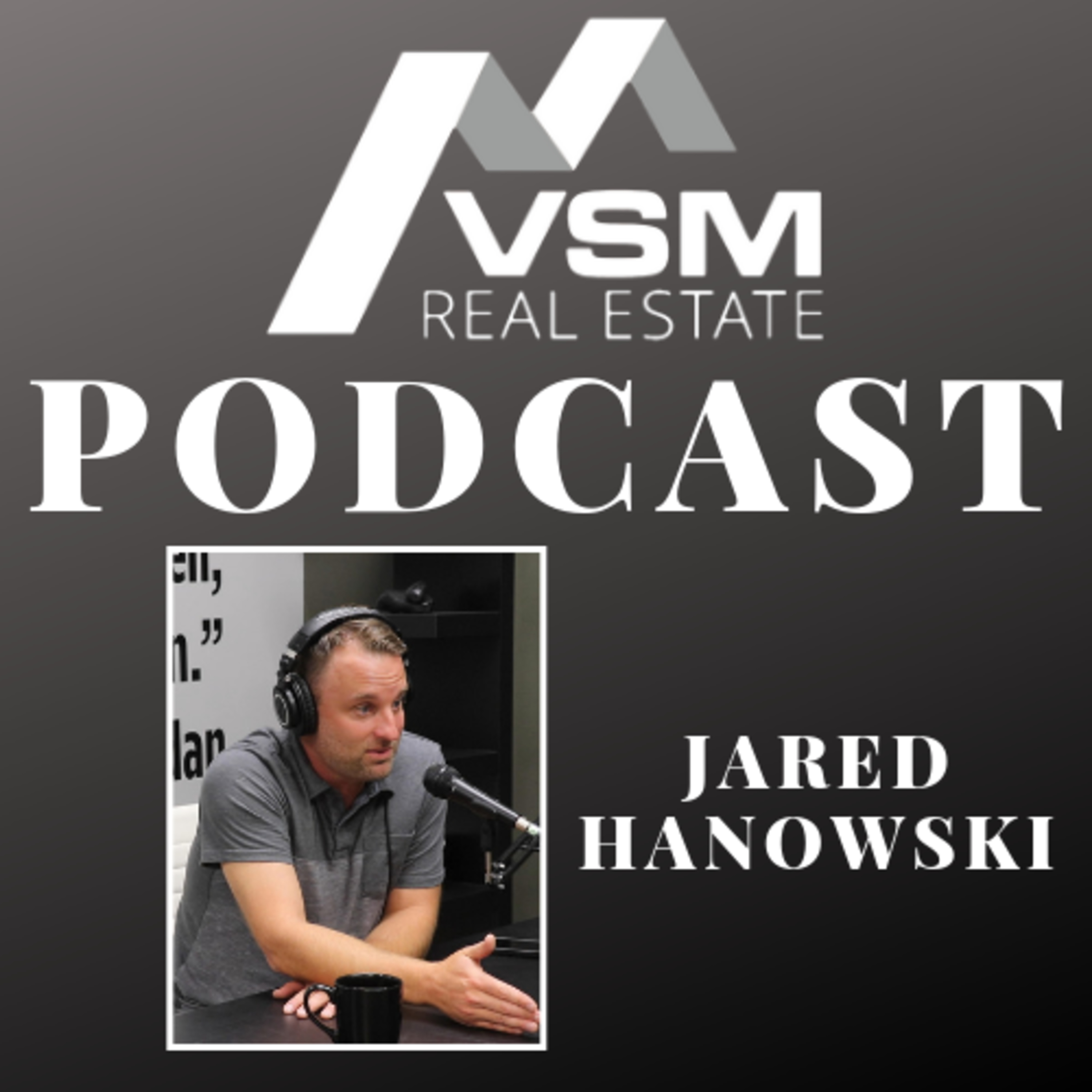 VSM Real Estate Podcast
