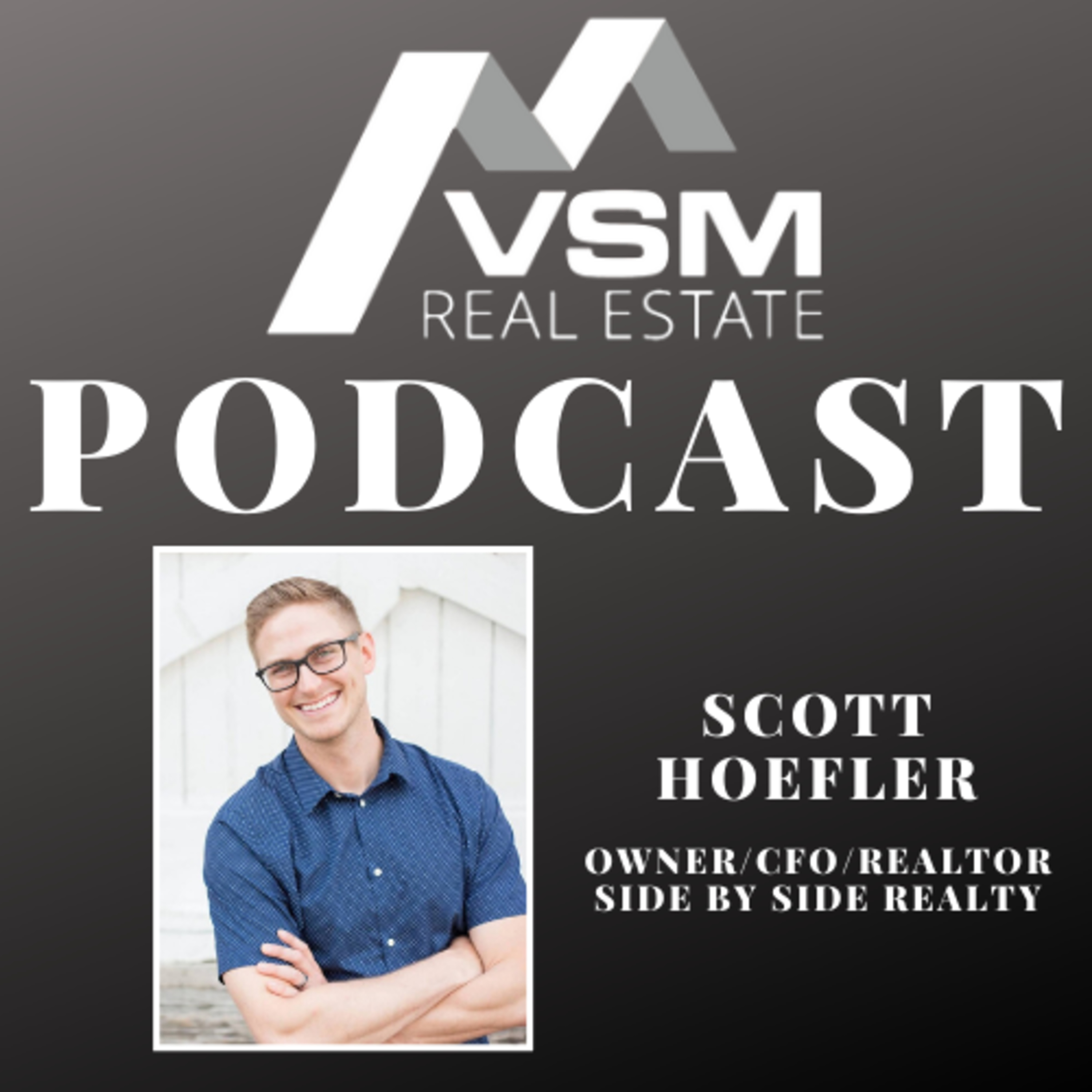 VSM Real Estate Podcast