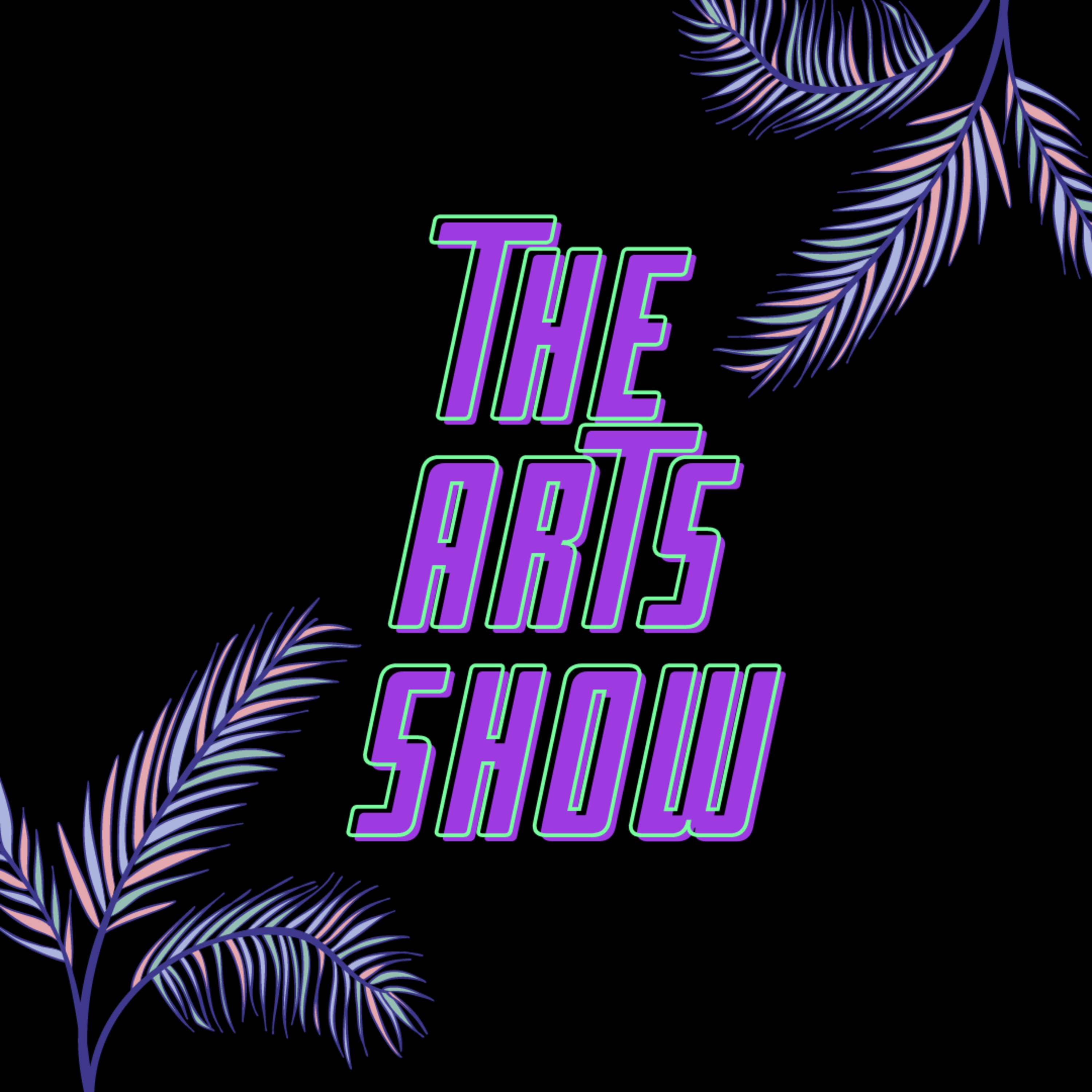 The Arts Show – with Classic Film Society