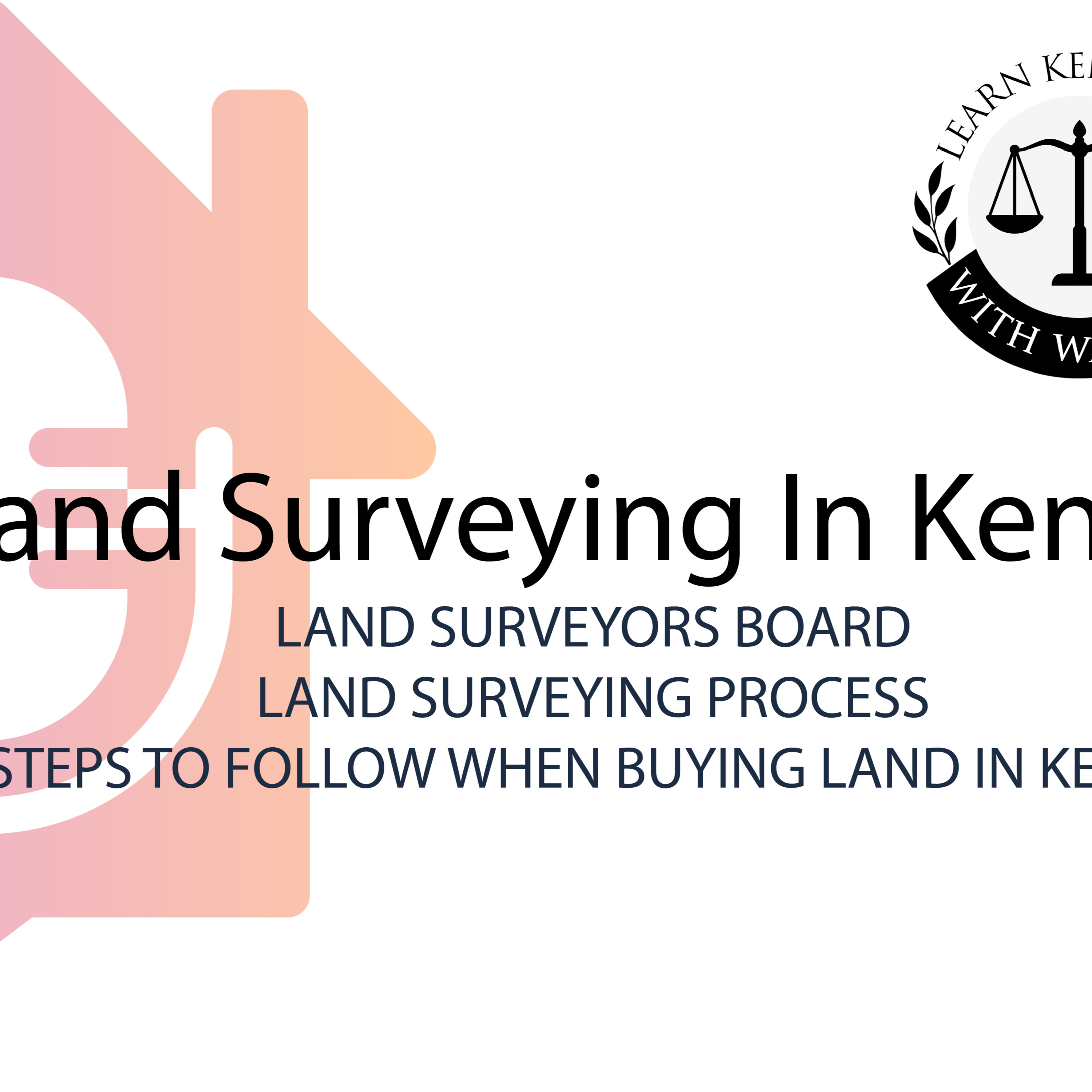 Land Surveying Process in Kenya
