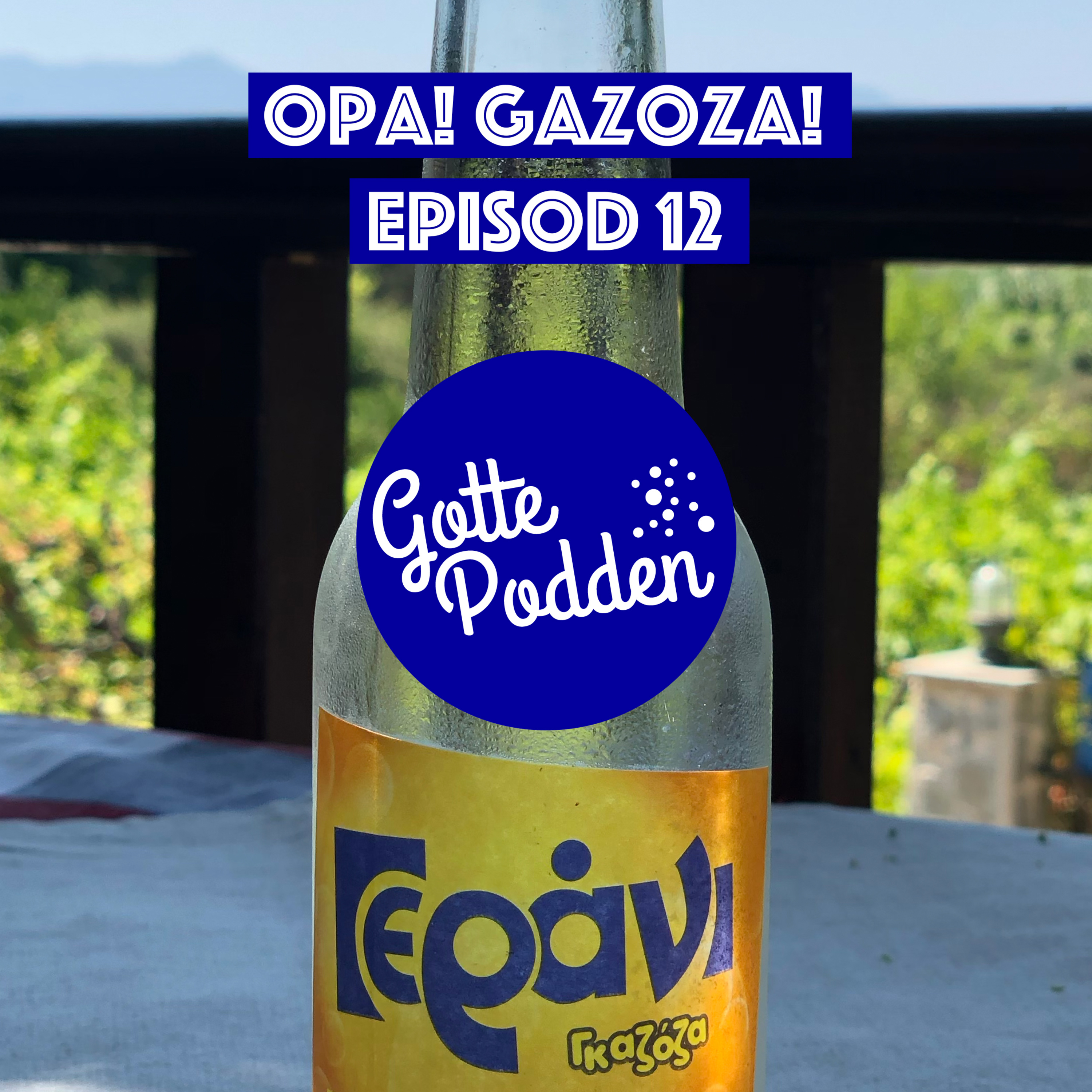 Opa! Gazoza! - Episod 12