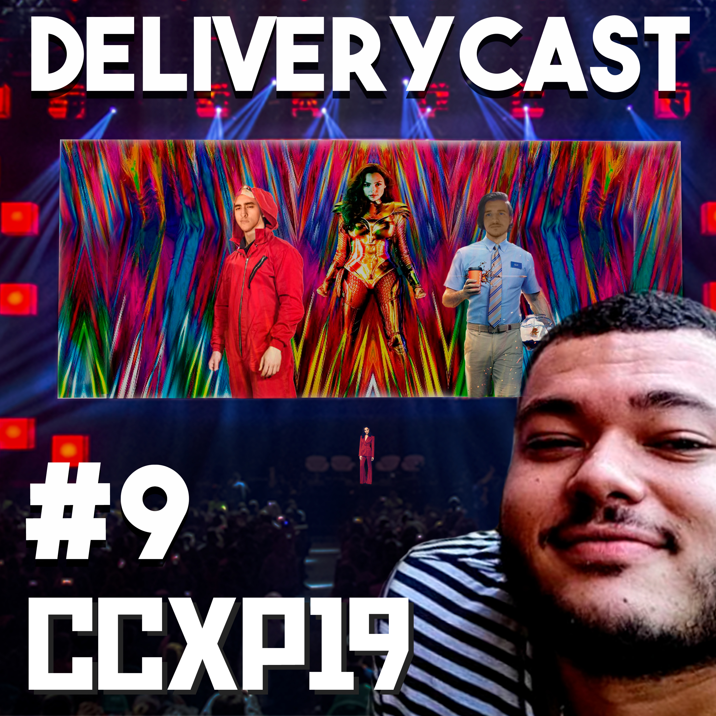 DeliveryCast 9 - CCXP19