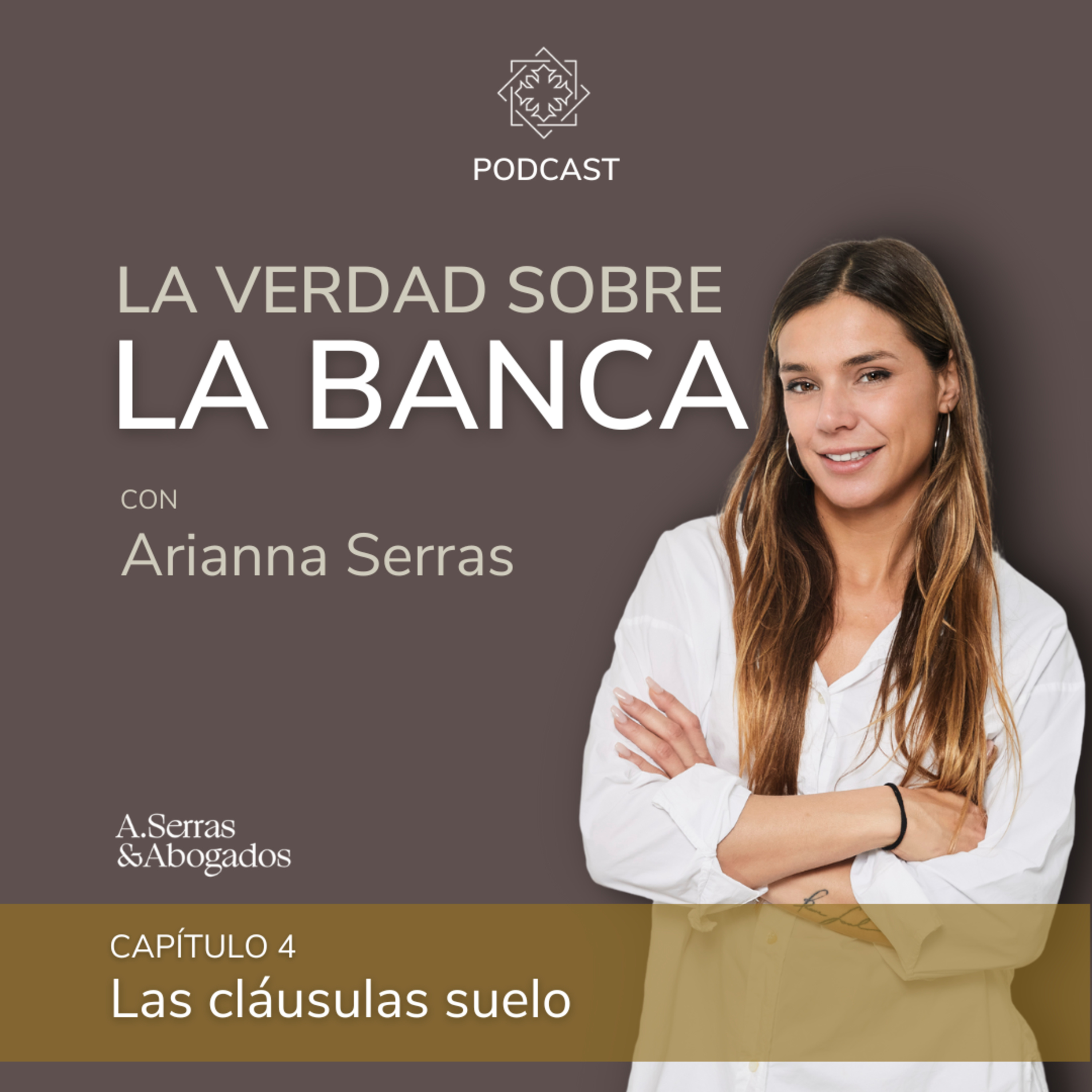 La verdad sobre la banca, con Arianna Serras