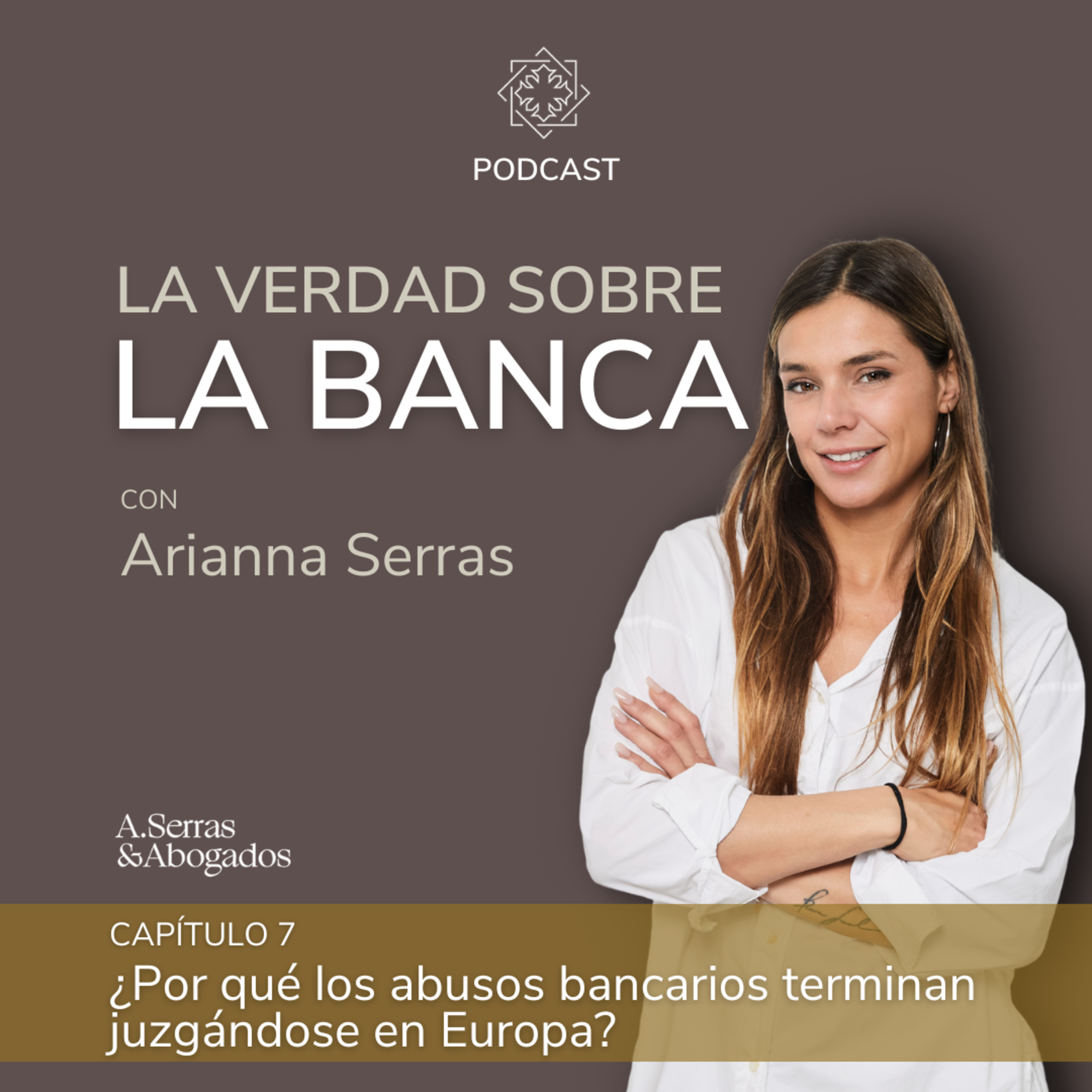 La verdad sobre la banca, con Arianna Serras
