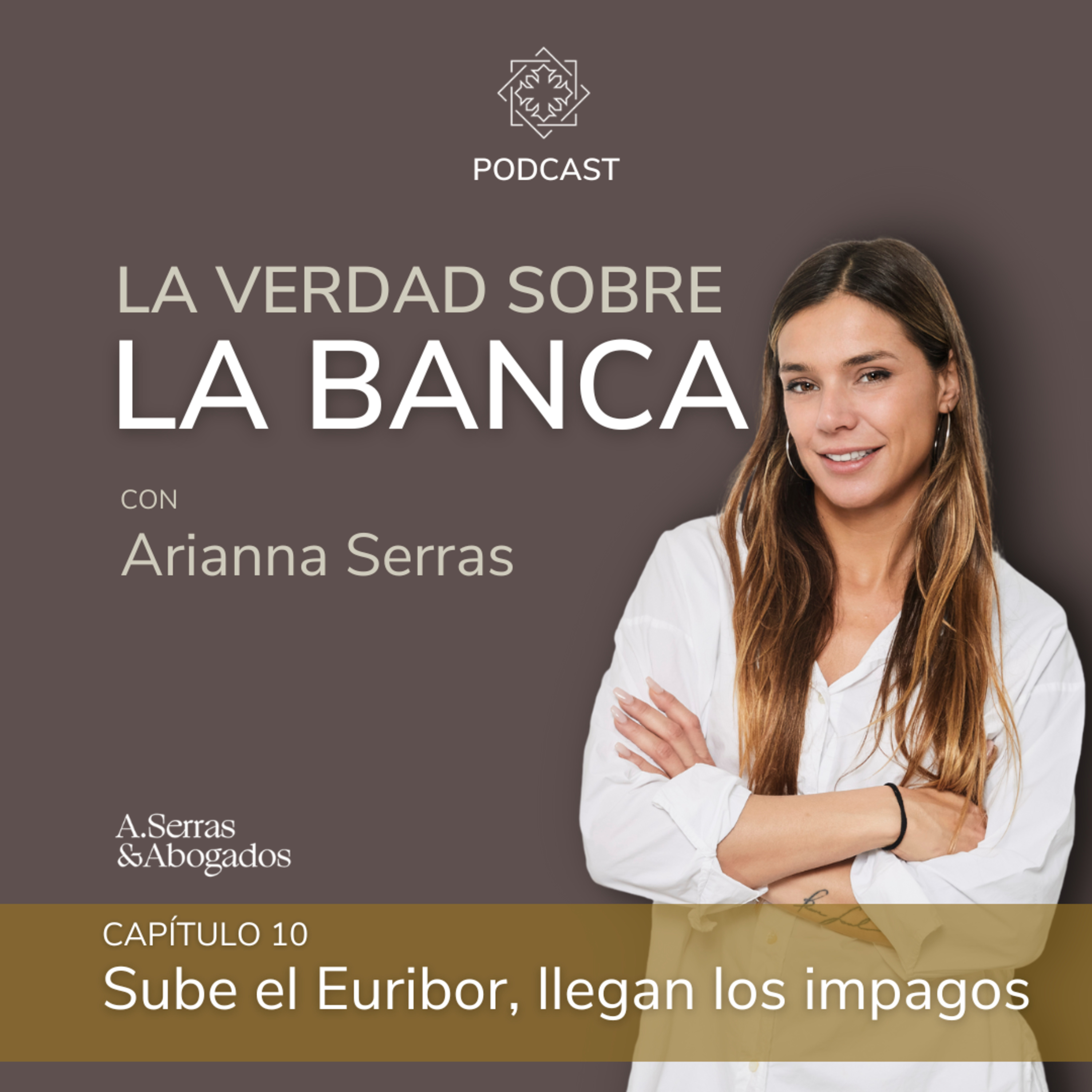 La verdad sobre la banca, con Arianna Serras