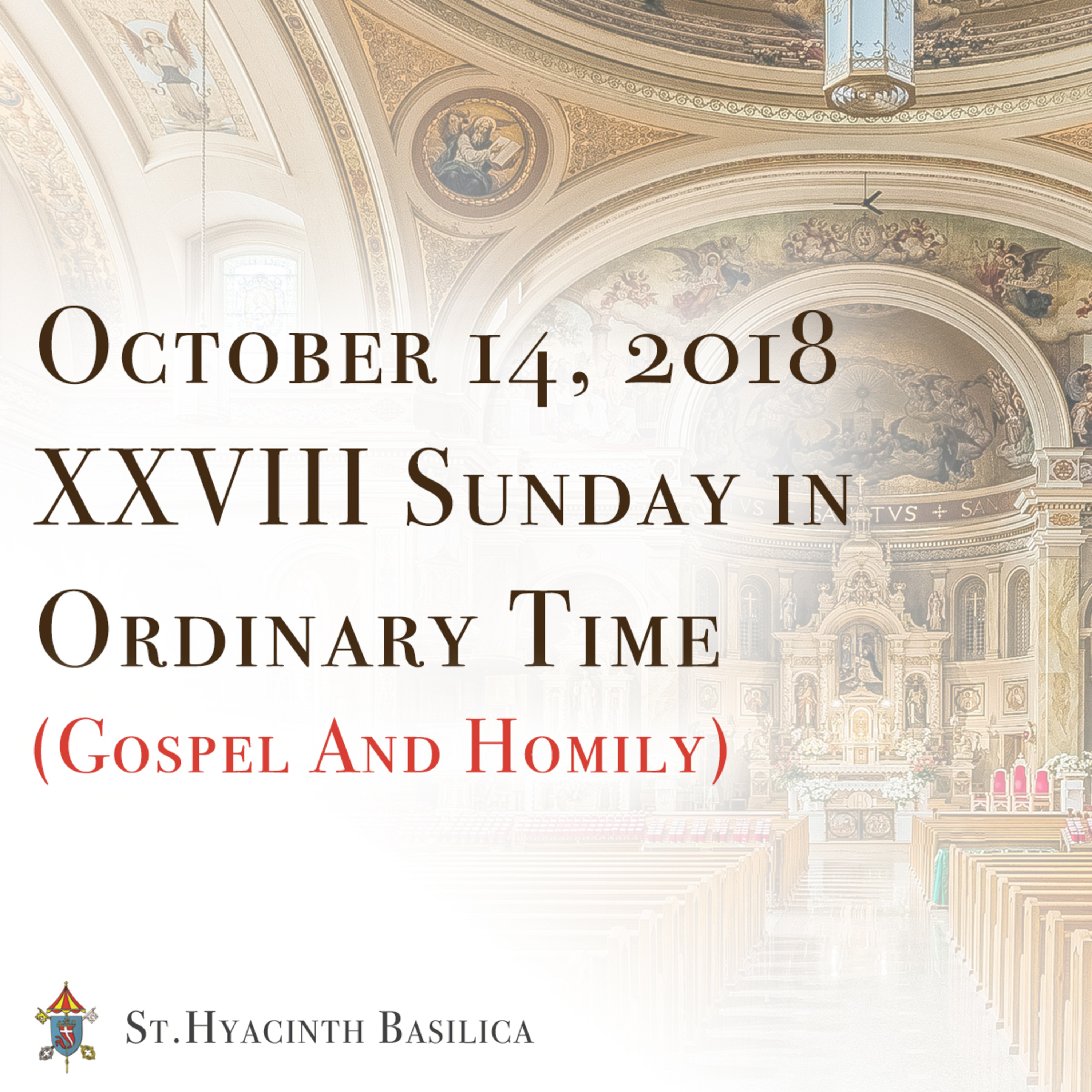 St. Hyacinth Basilica - Sunday Gospel & Homilies