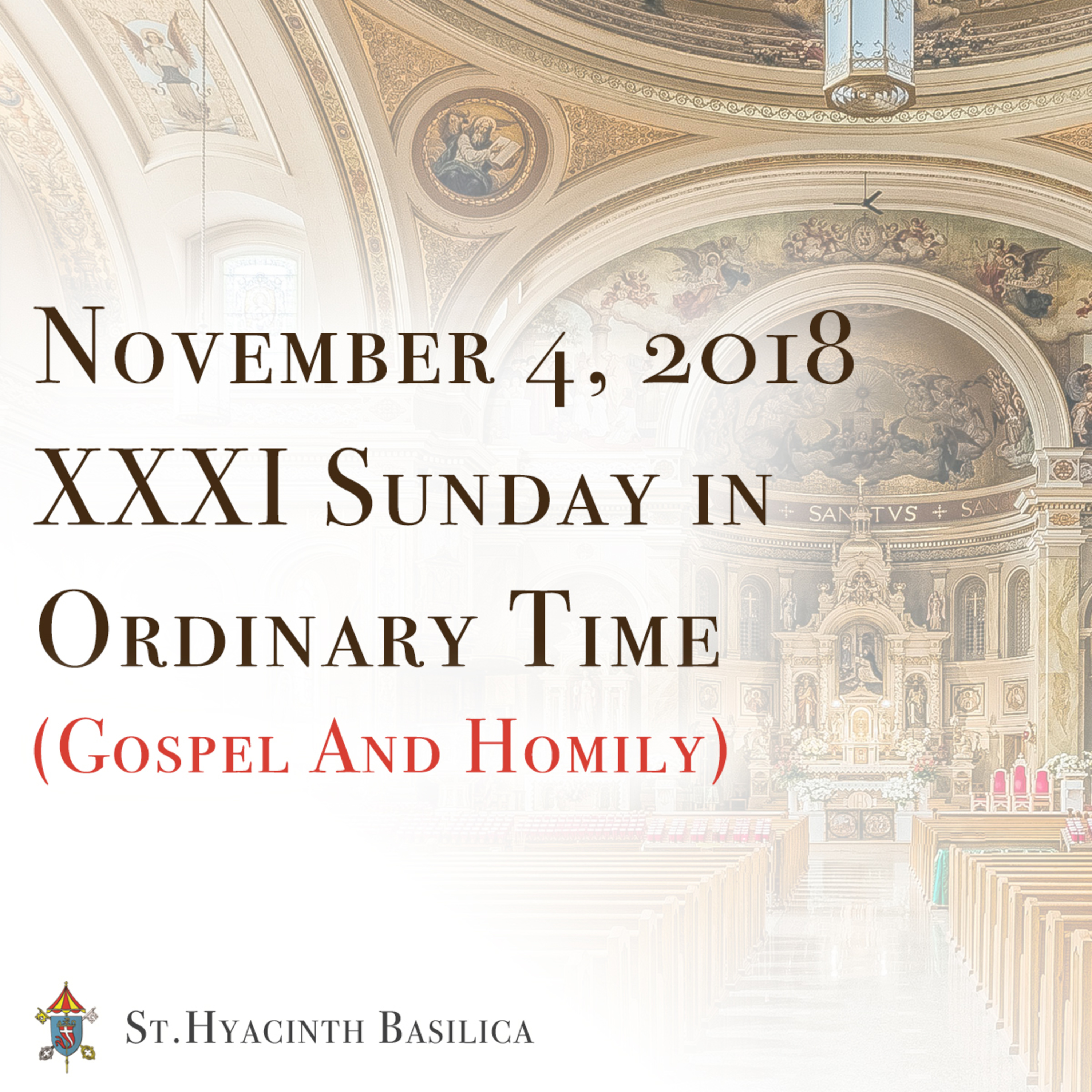 St. Hyacinth Basilica - Sunday Gospel & Homilies
