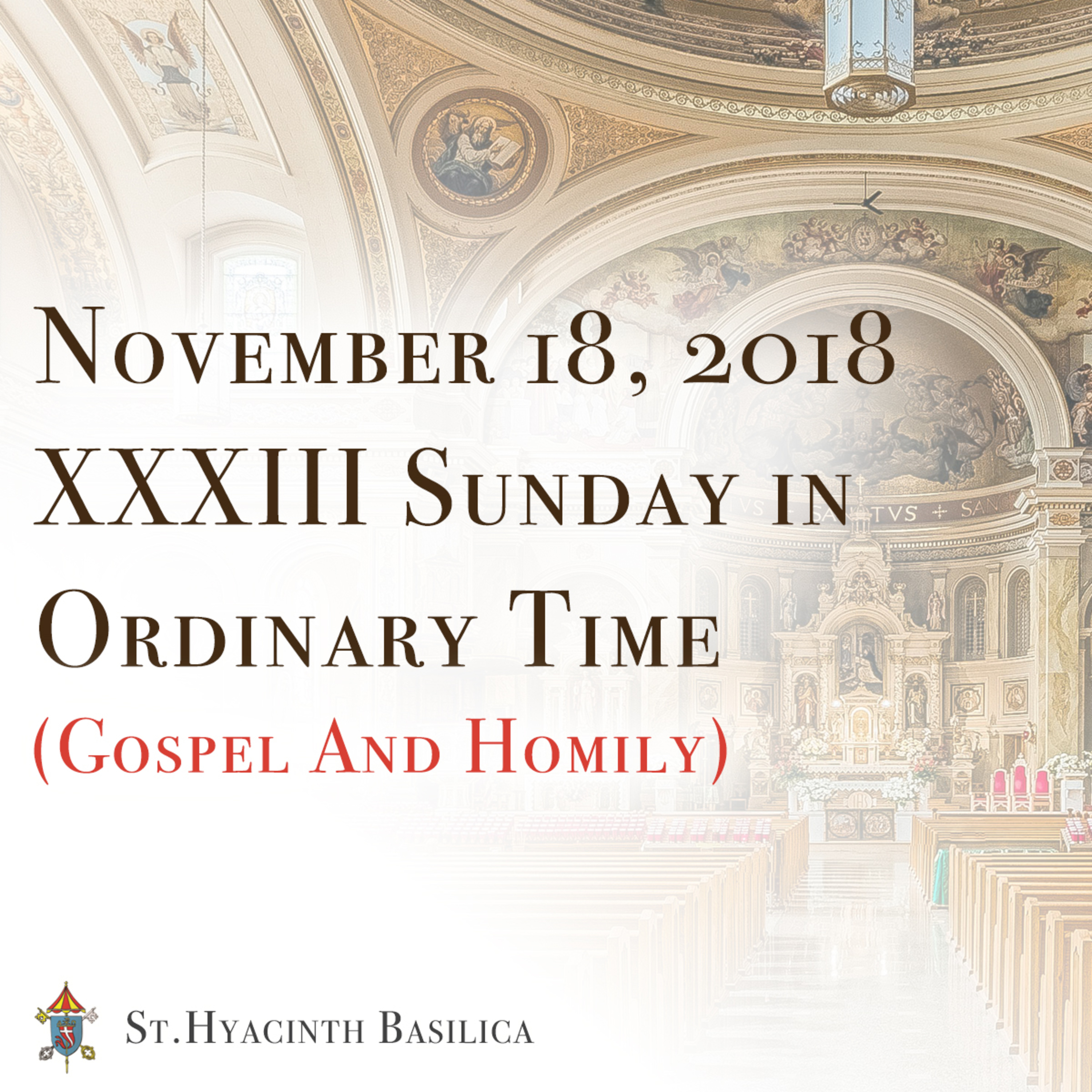 St. Hyacinth Basilica - Sunday Gospel & Homilies