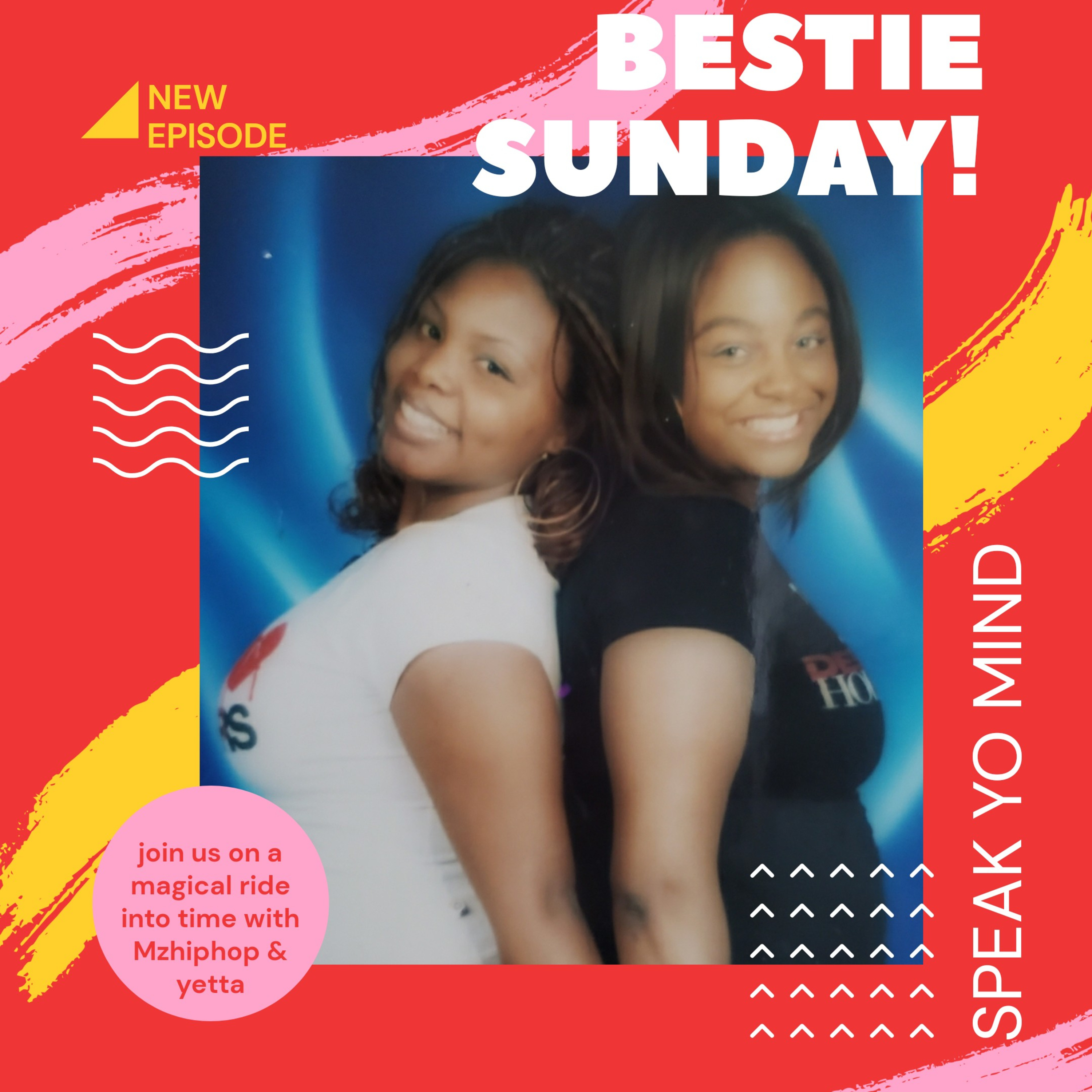 Sunday wit my Bestie episode artwork