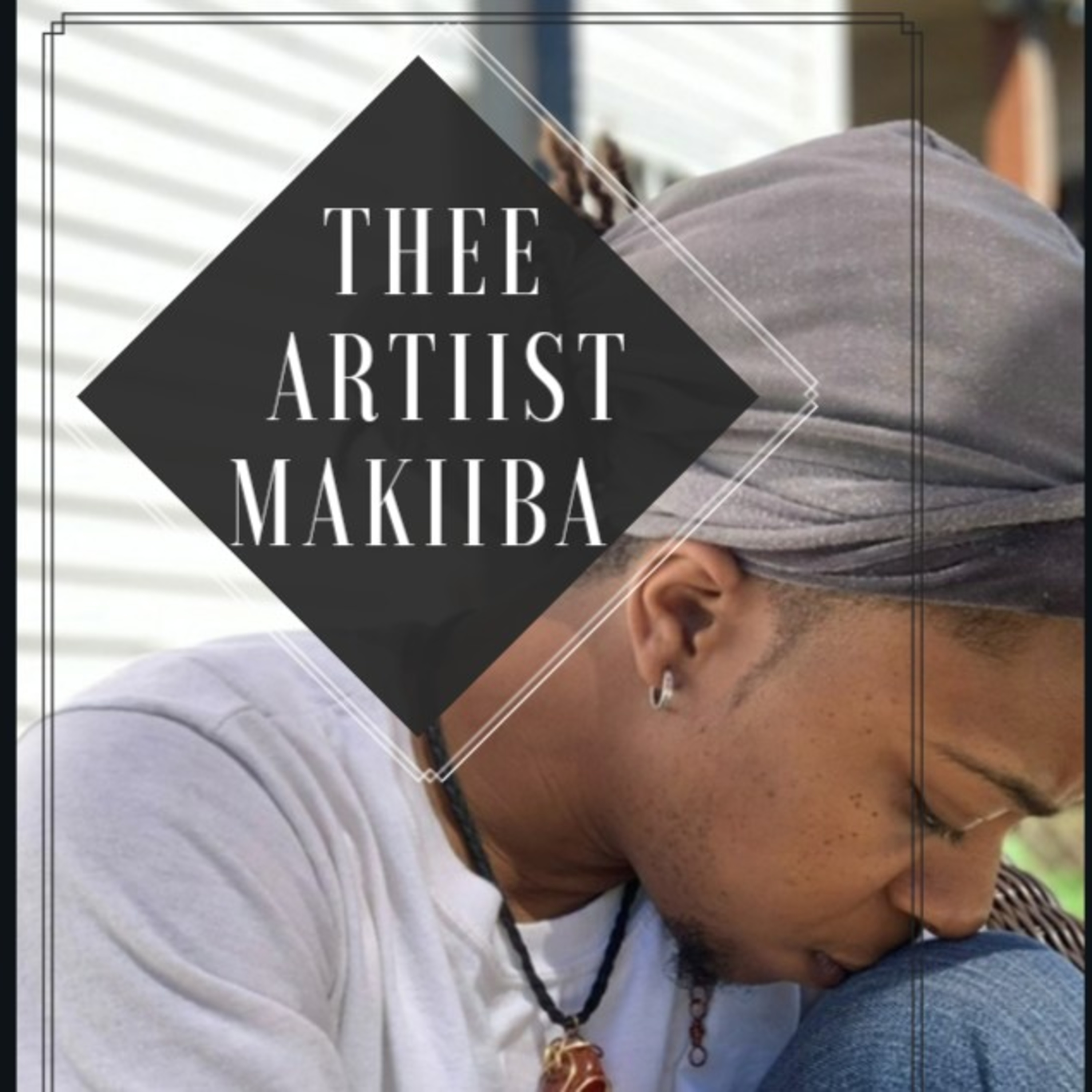 Thee Artiist Makiiba