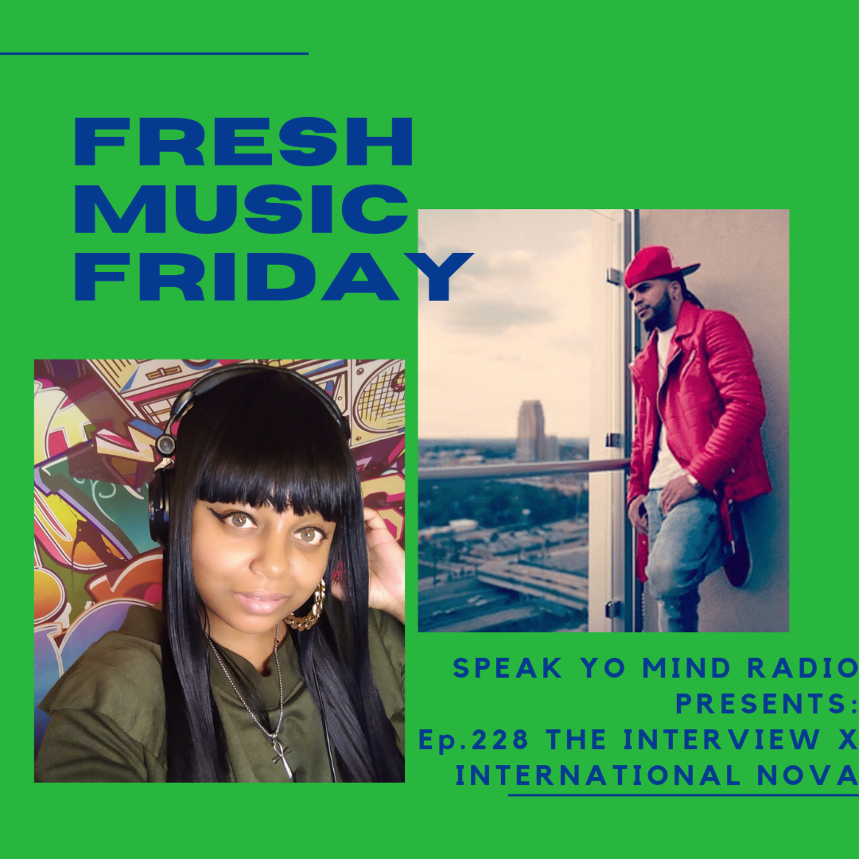 ⭐International Nova talks to us about his new single CONTROLLA FT. PETEY PABLO episode artwork