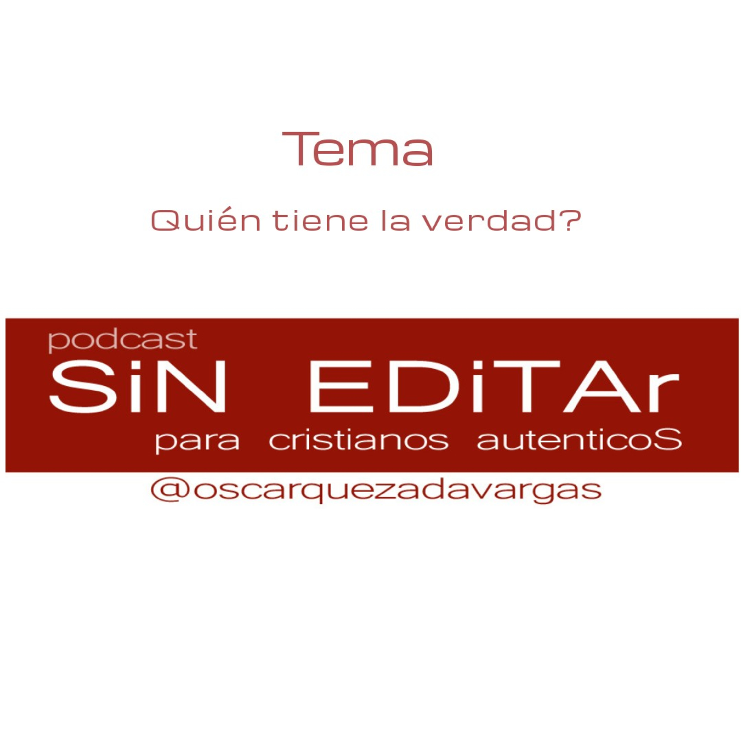 Quien tiene la verdad?  episode artwork