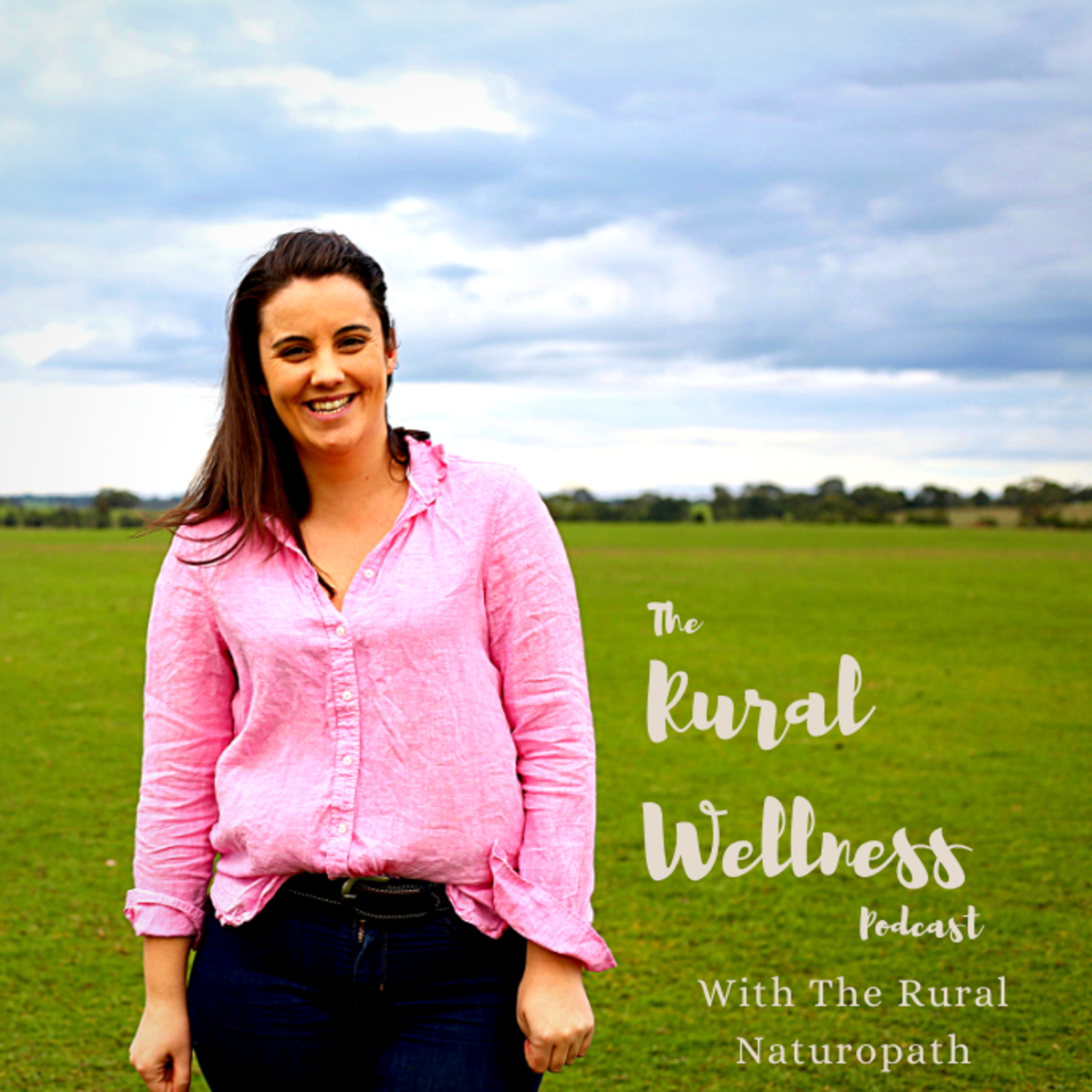 The Rural Wellness Podcast