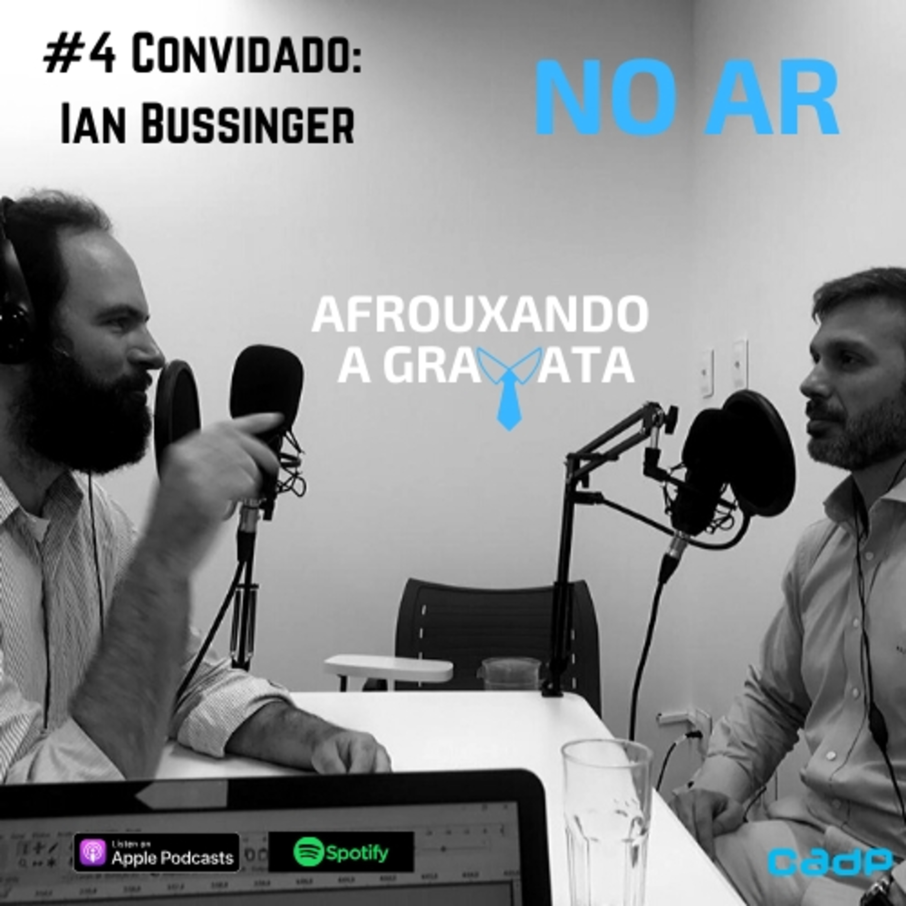 #4 Convidado: Ian Bussinger episode artwork