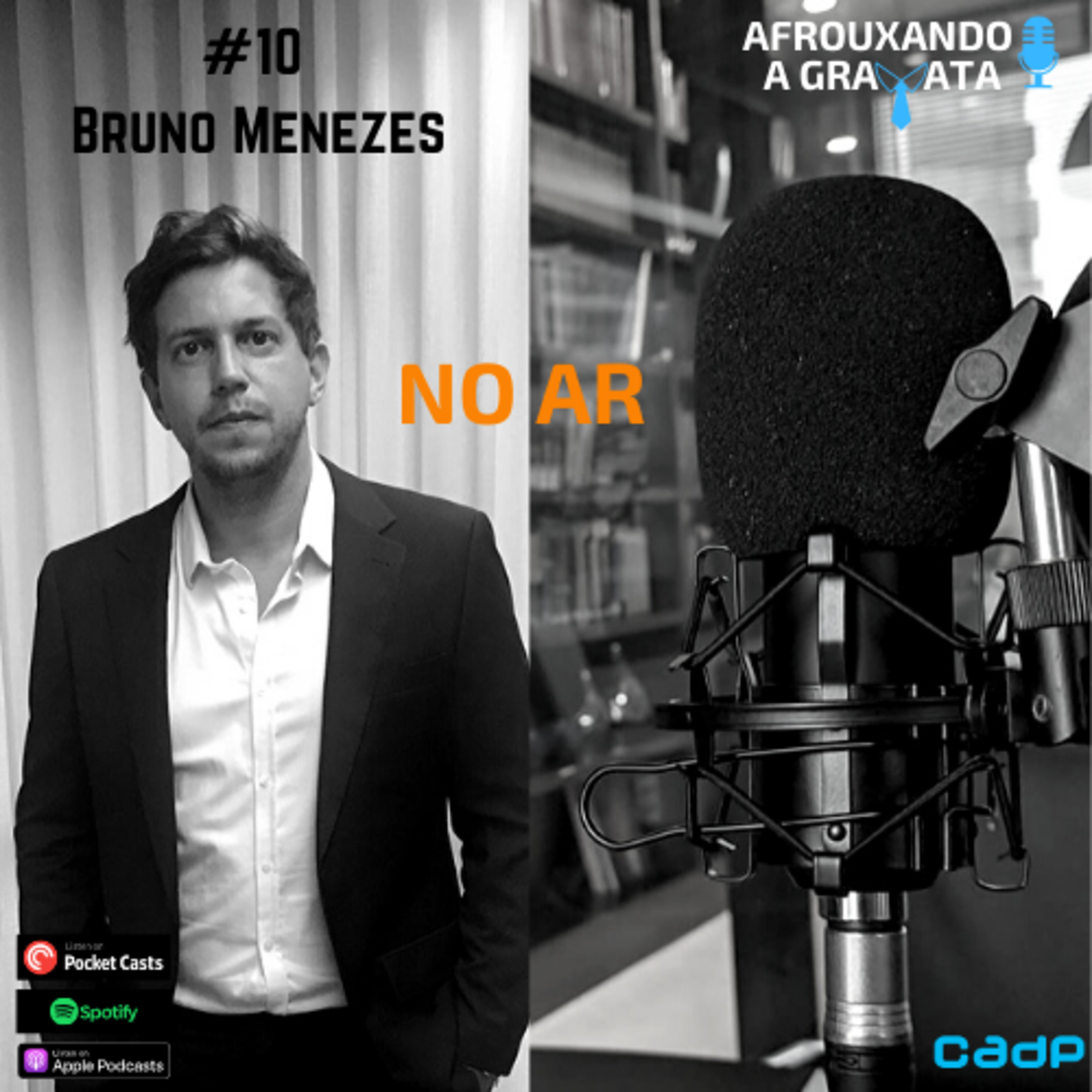 #10 Convidado: Bruno Menezes episode artwork