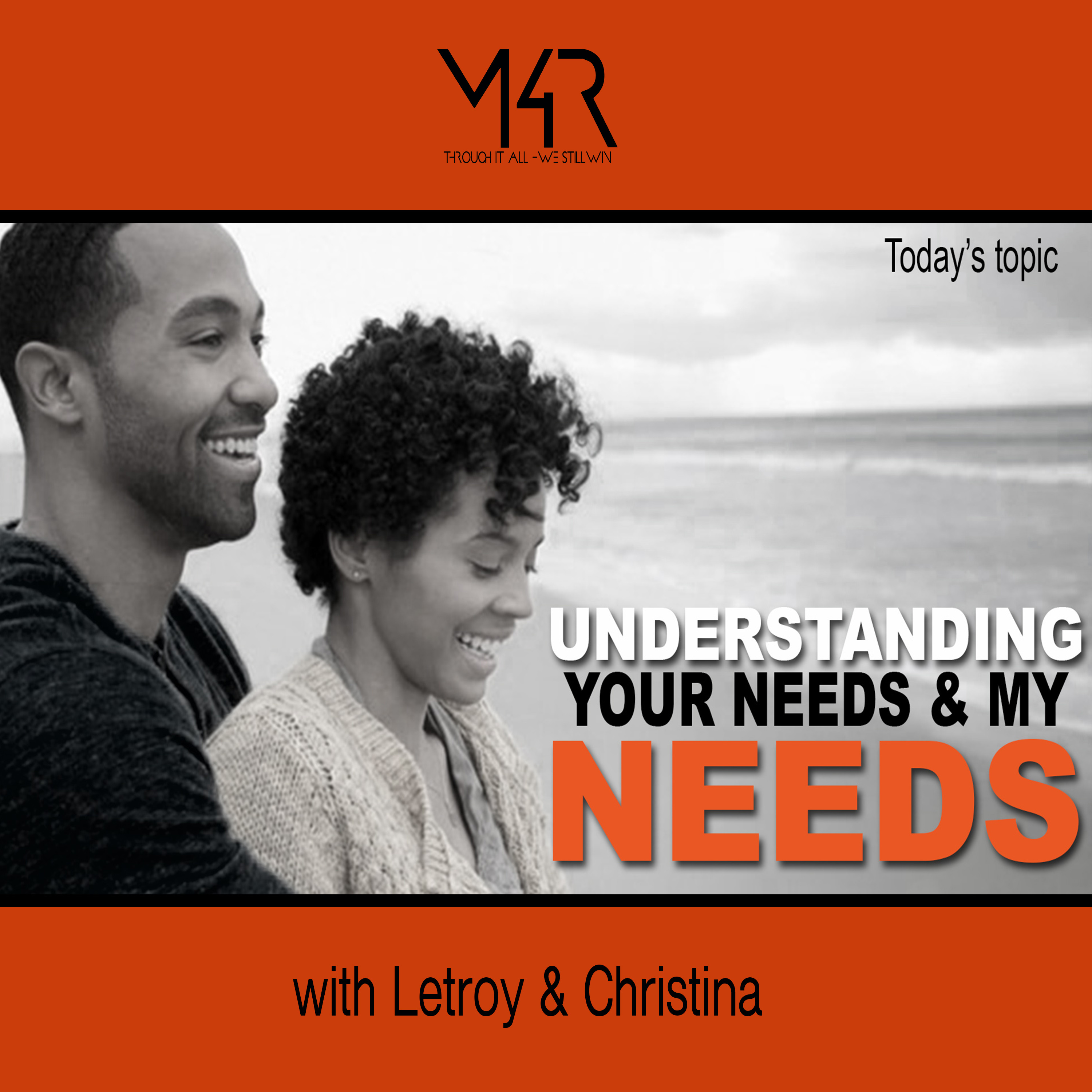 Understanding Your Needs And My Needs