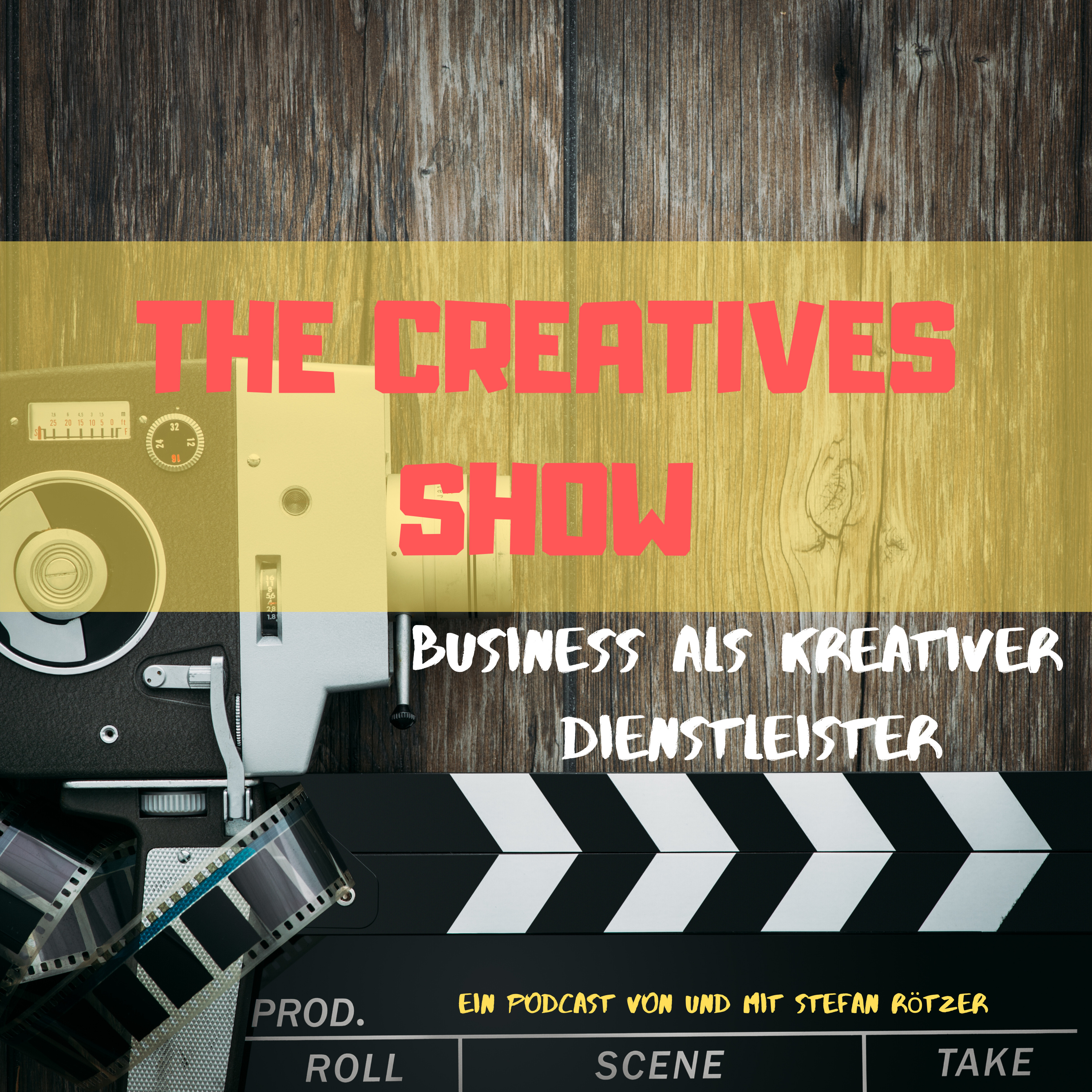 The Creatives Show - ein Podcast von und mit Stefan Rötzer