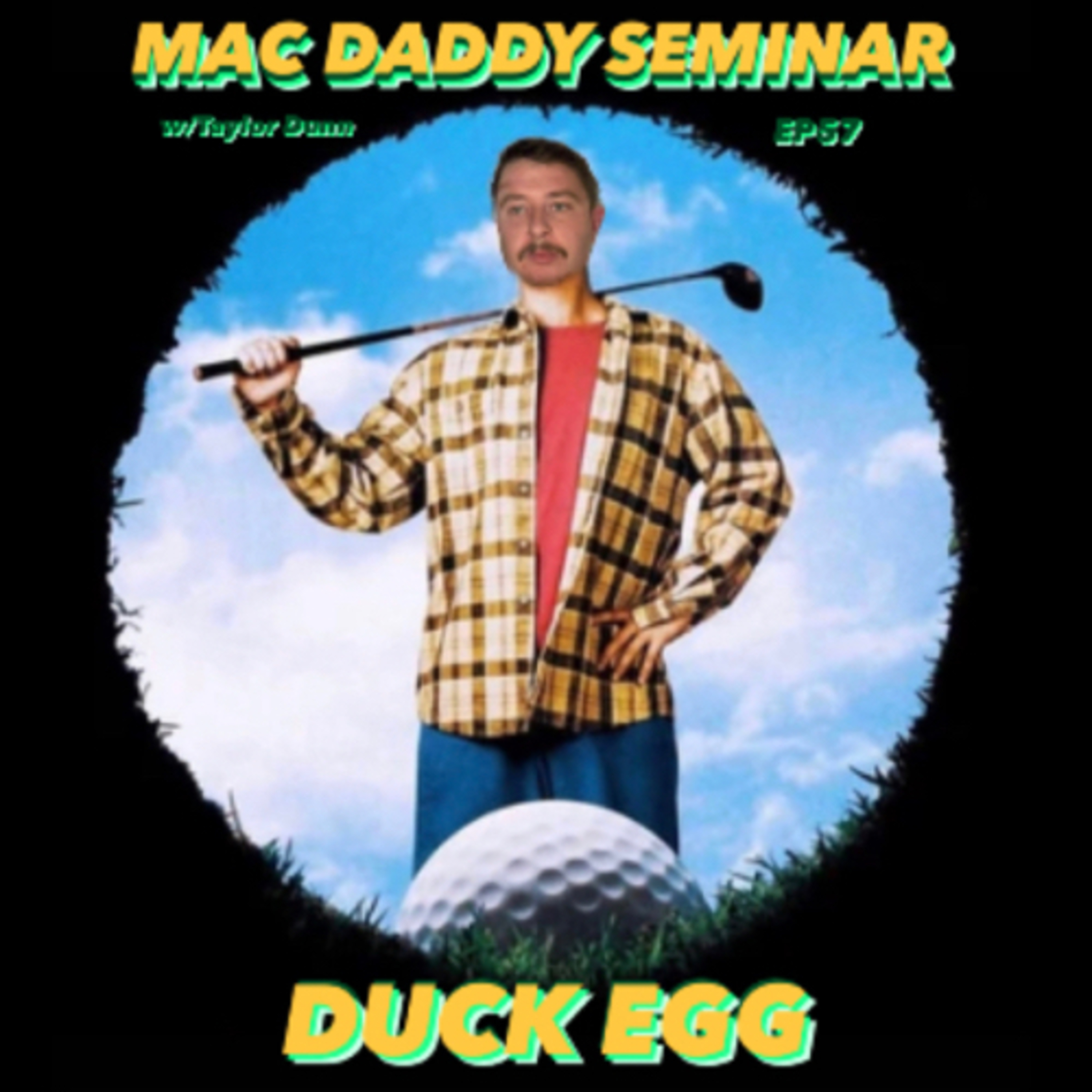 Mac Daddy Seminar w/ Taylor Dunn