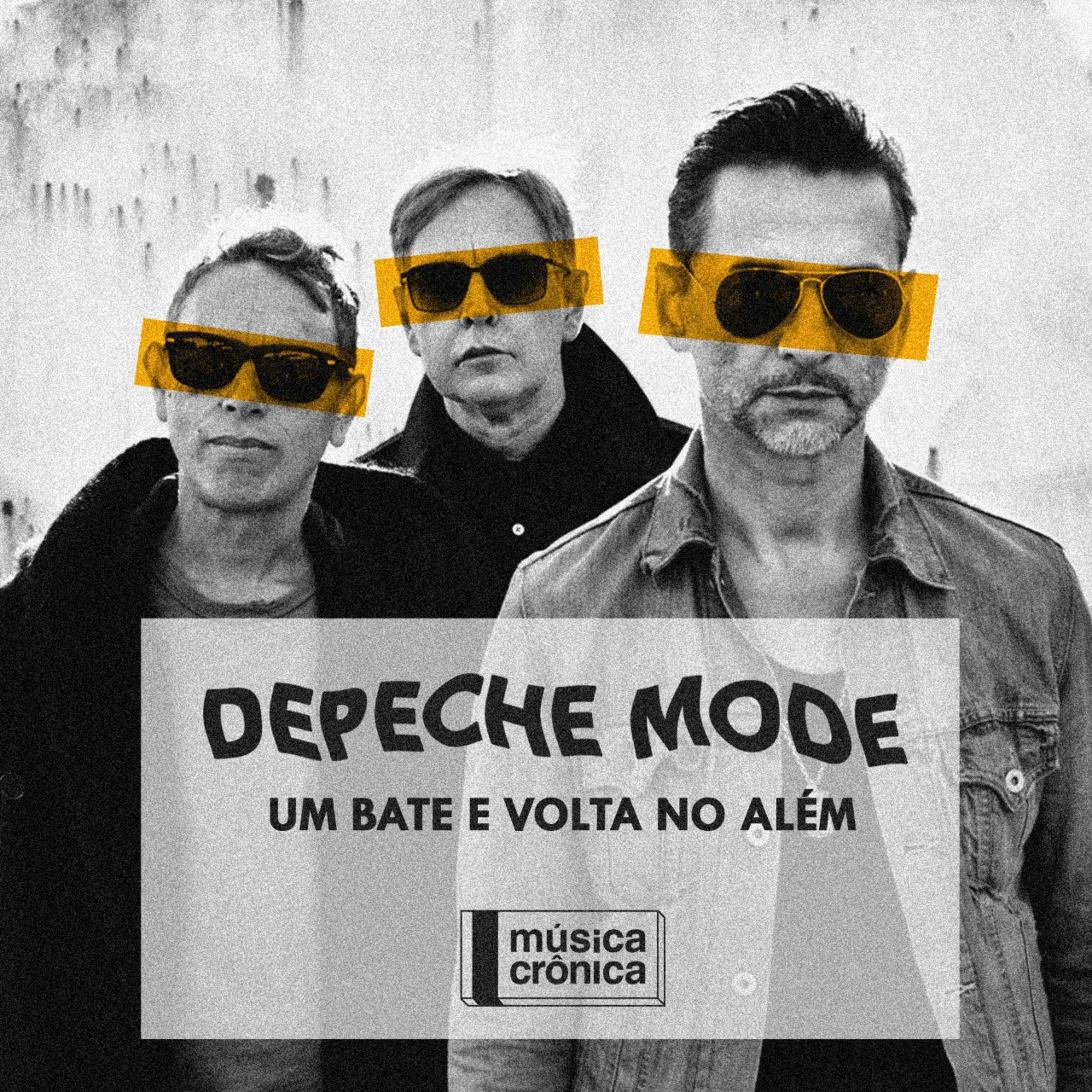 EP#12: Depeche Mode | Um bate e volta no além episode artwork