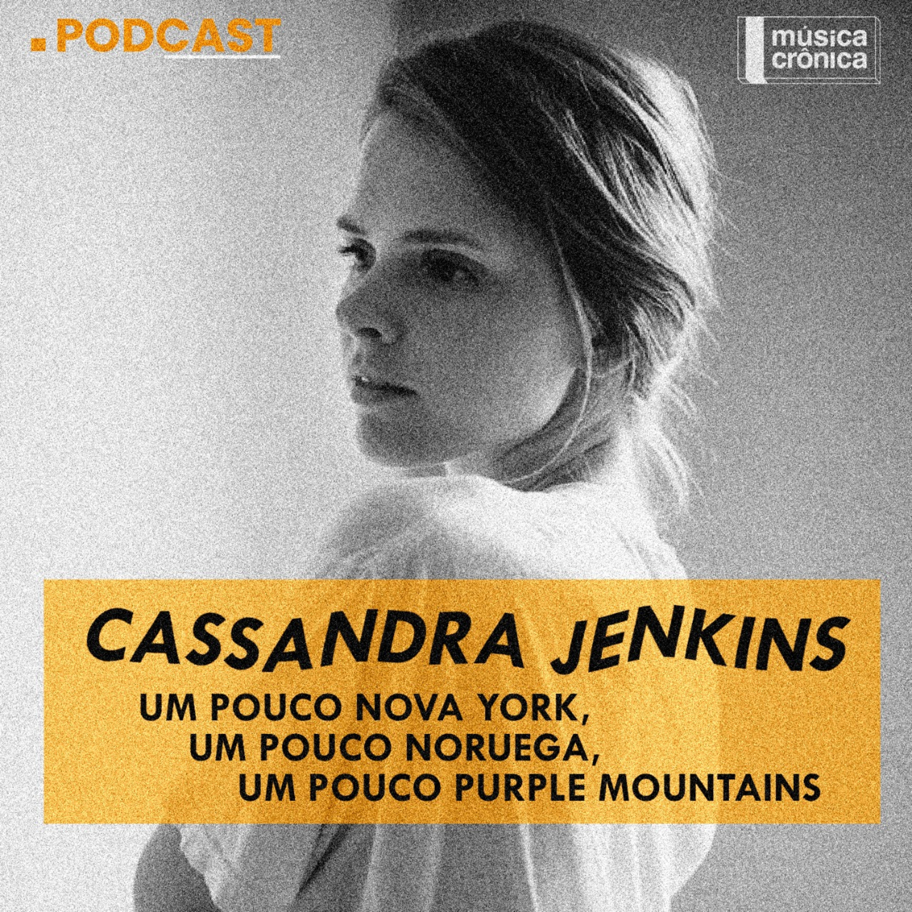 EP#64: Cassandra Jenkins | Um pouco Nova York, um pouco Noruega, um pouco Purple Mountains episode artwork