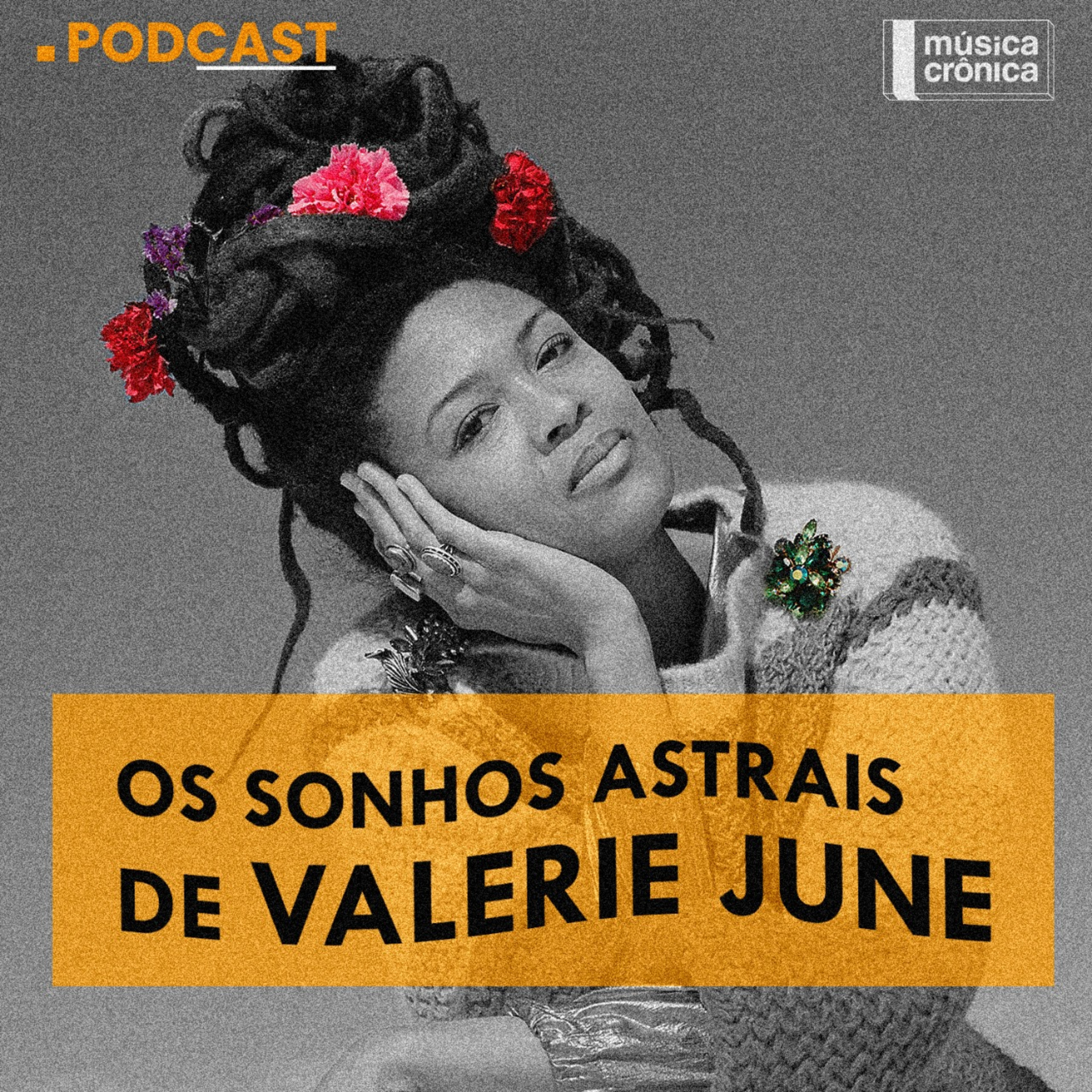 EP#66: Os Sonhos Astrais de Valerie June episode artwork