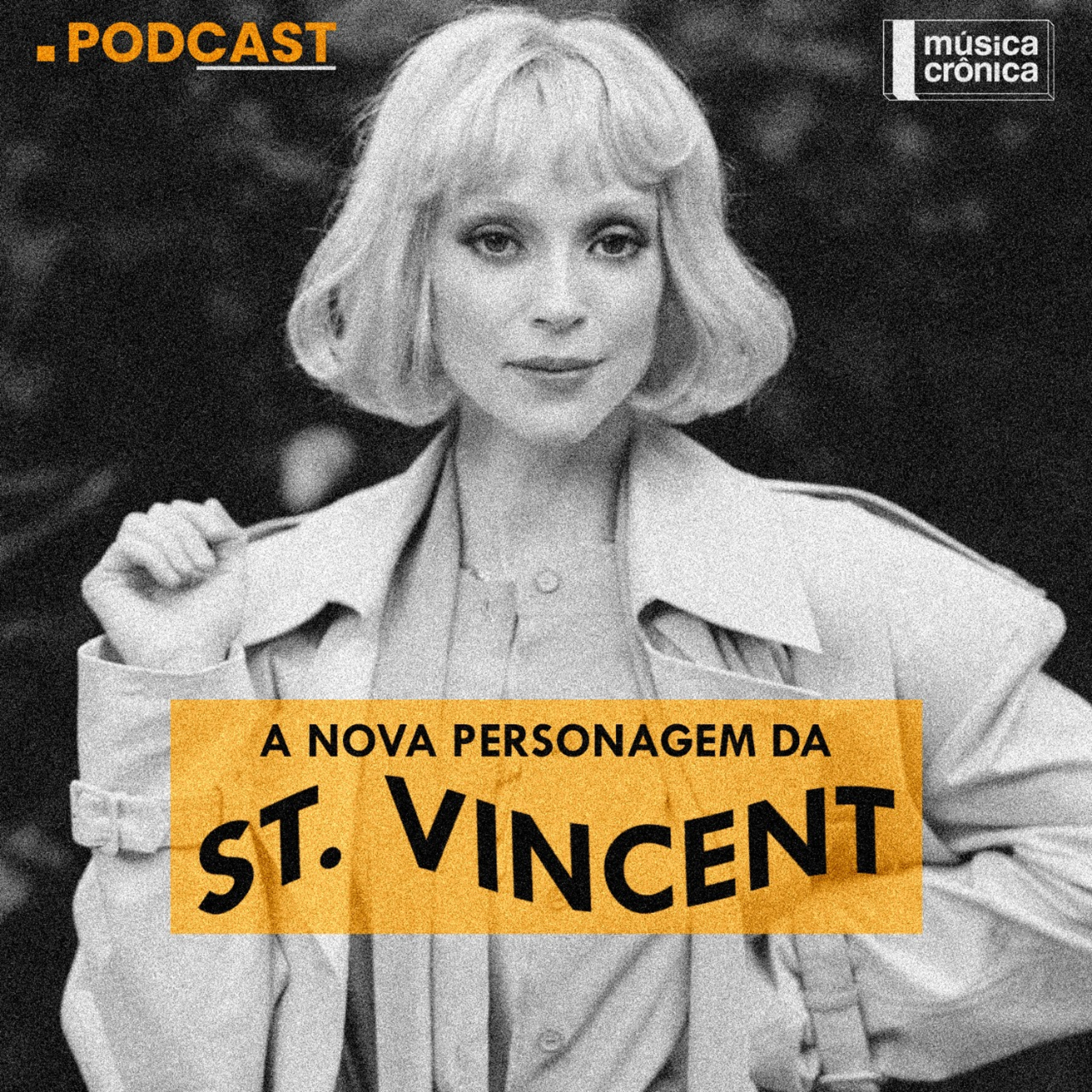 EP#74: A nova personagem da St. Vincent episode artwork