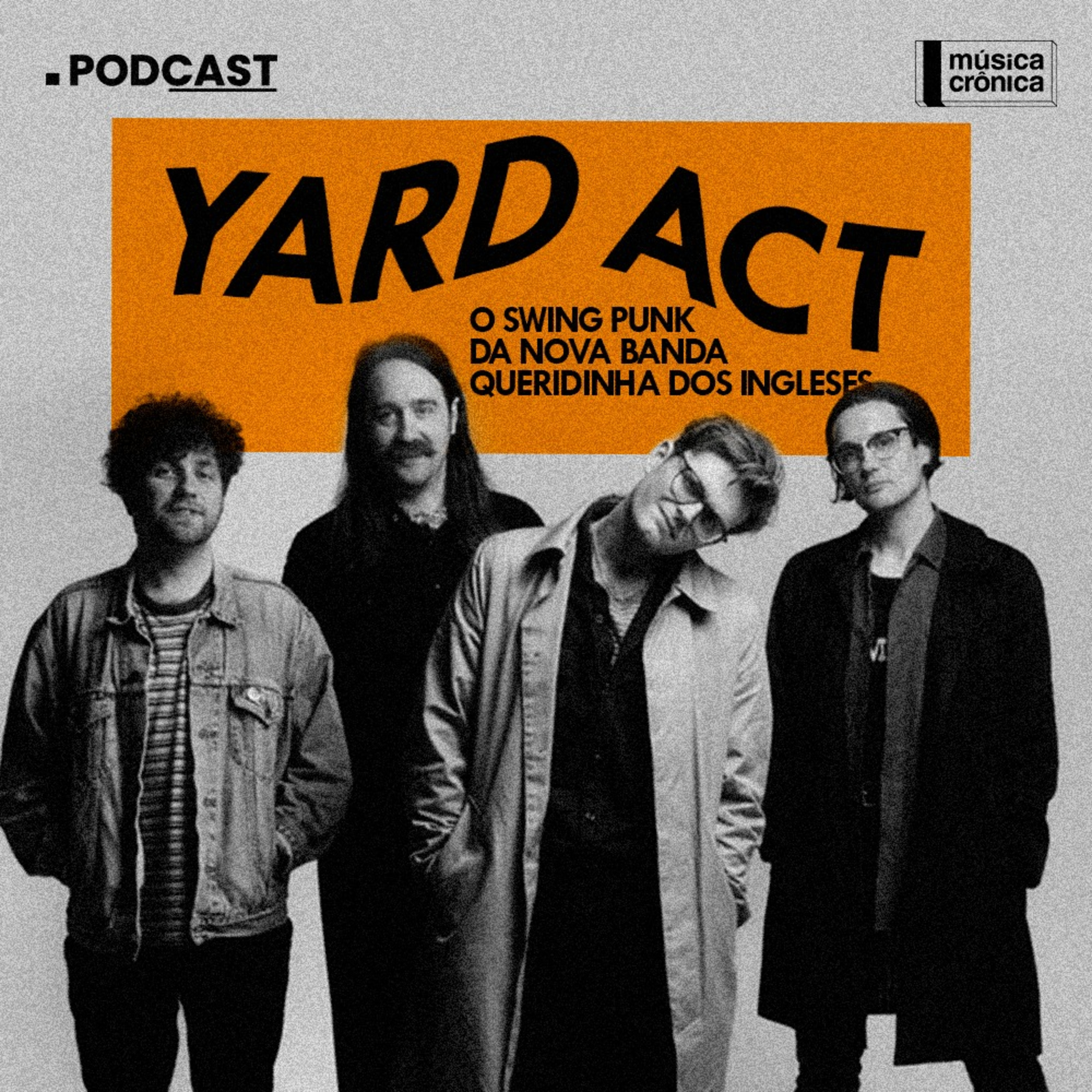 EP#103: Yard Act | O swing punk da nova banda queridinha dos ingleses episode artwork