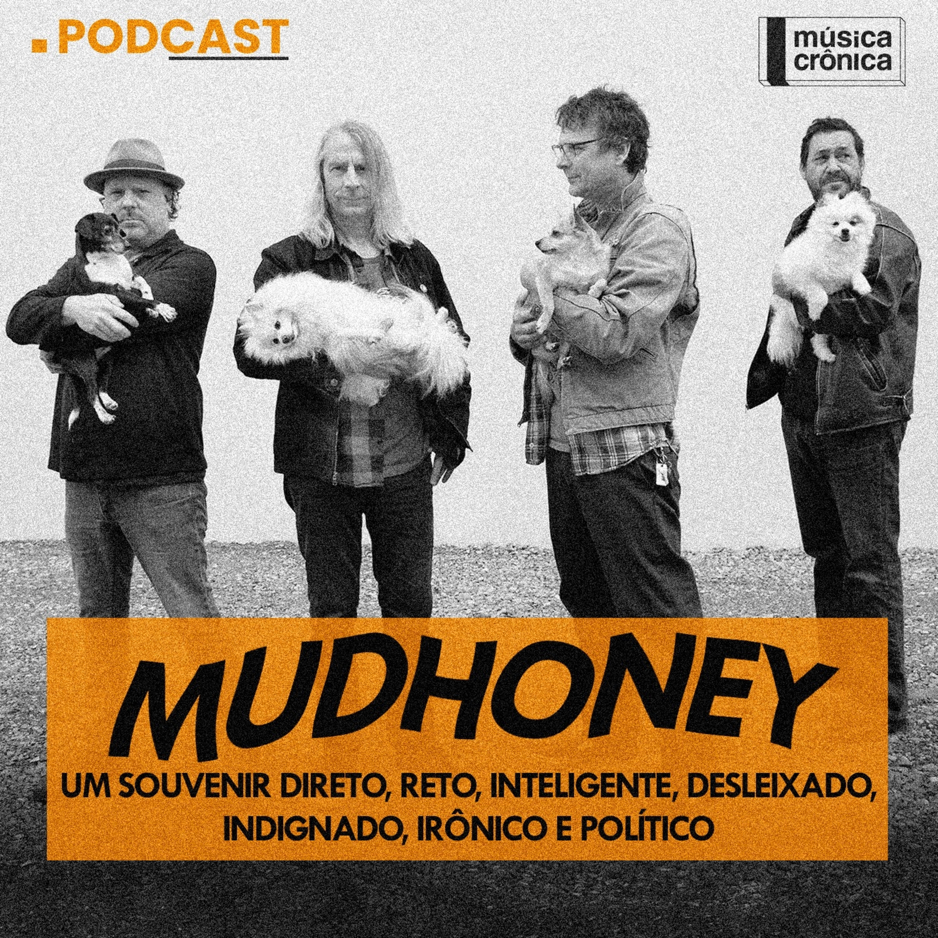 EP#148: Mudhoney | Um souvenir direto, reto, inteligente, desleixado, indignado, irônico e político episode artwork
