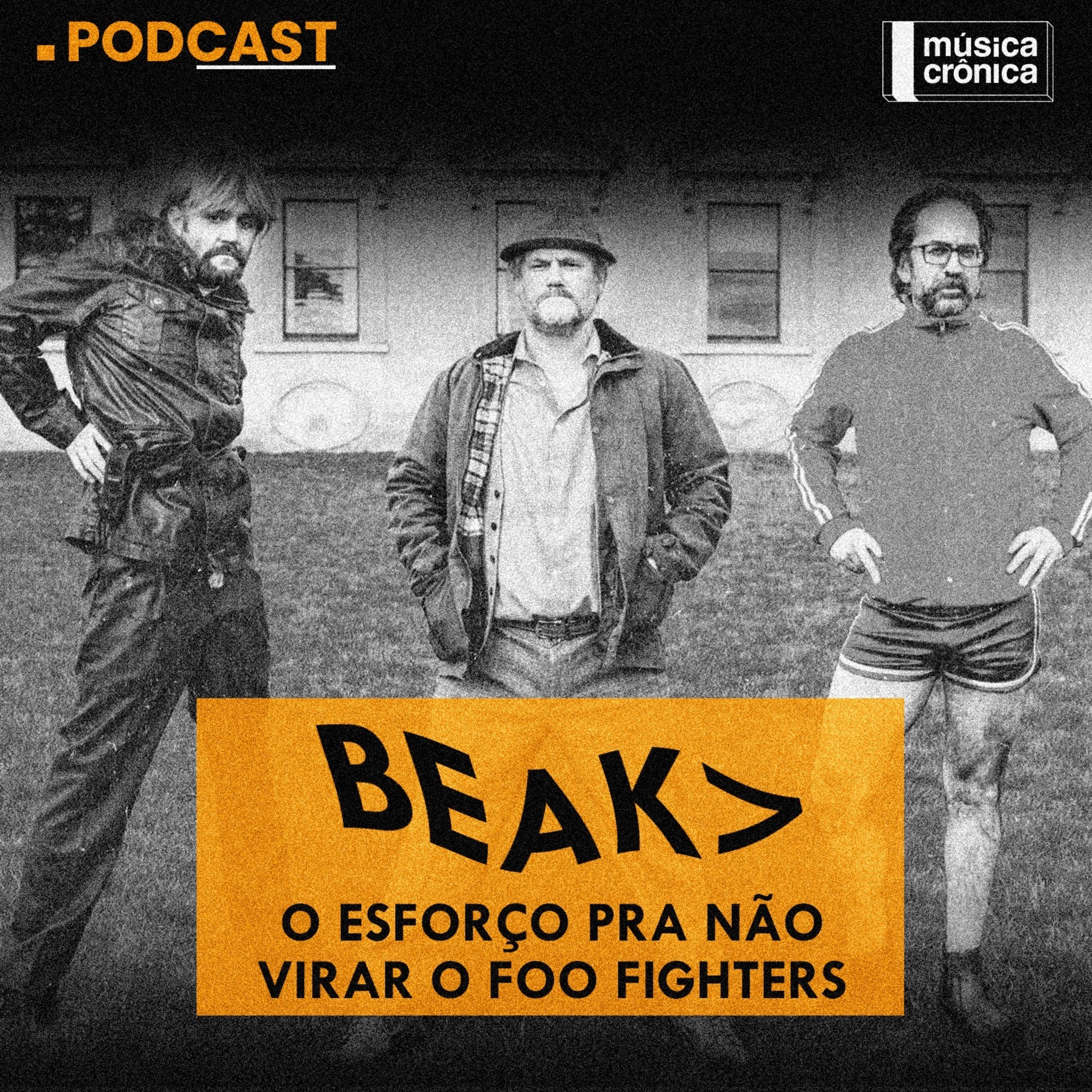 EP#167: Beak> | O esforço pra não virar o Foo Fighters episode artwork