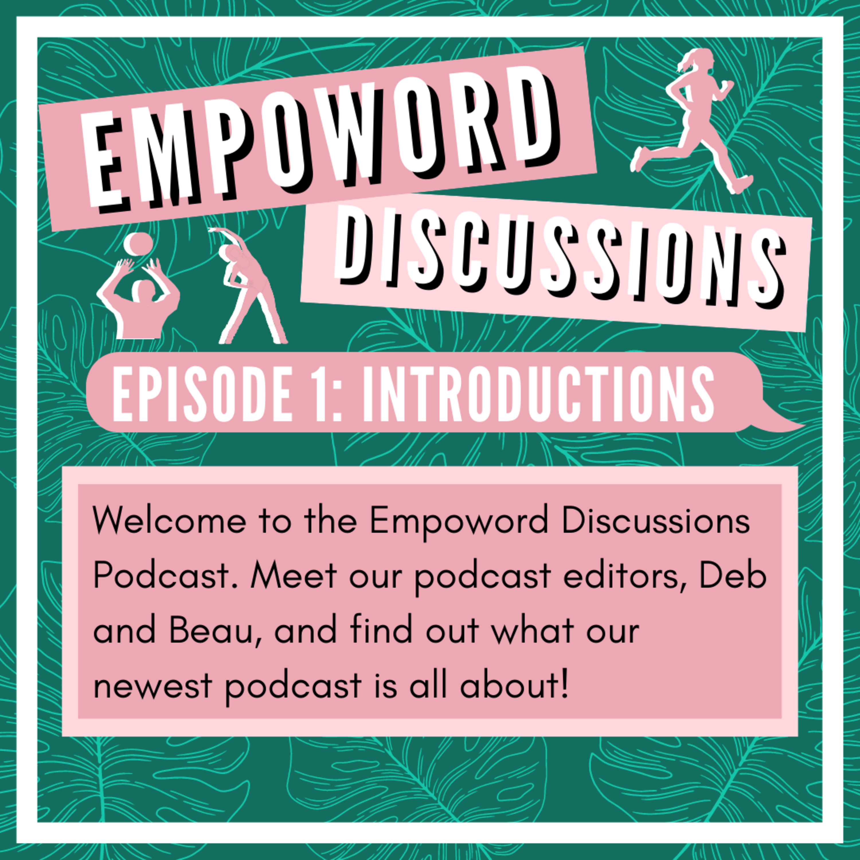 Empoword Discussions
