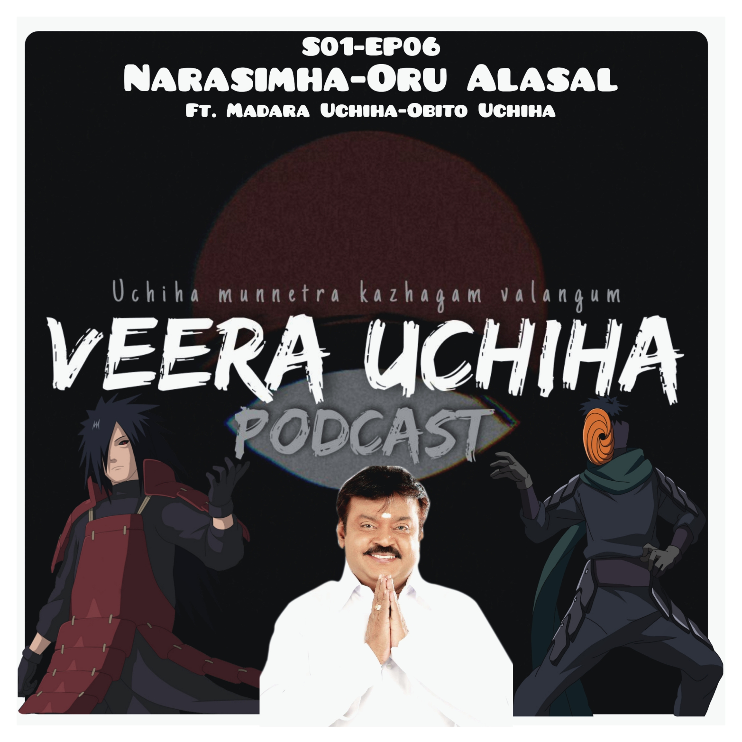 Veera Uchiha Podcast