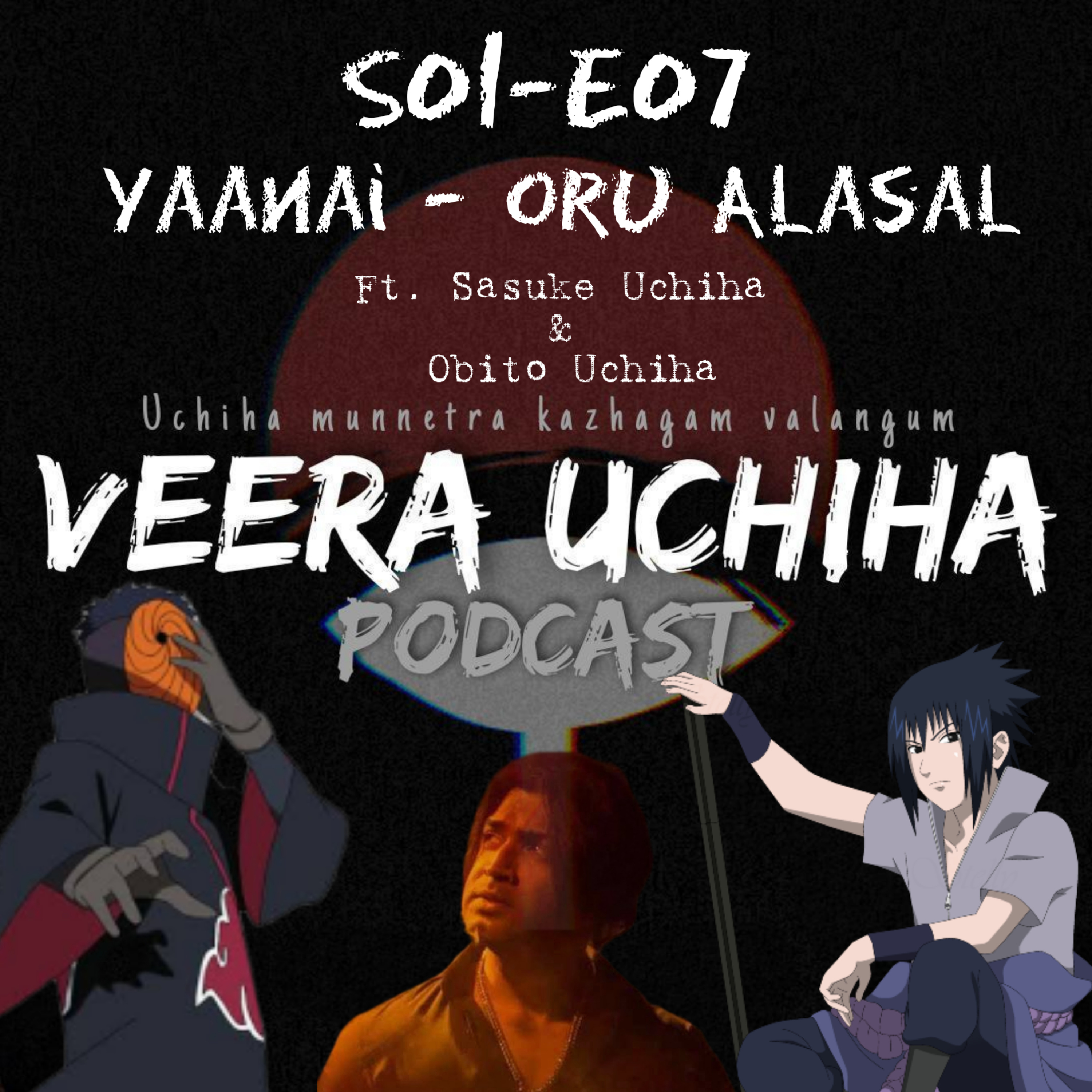 Veera Uchiha Podcast